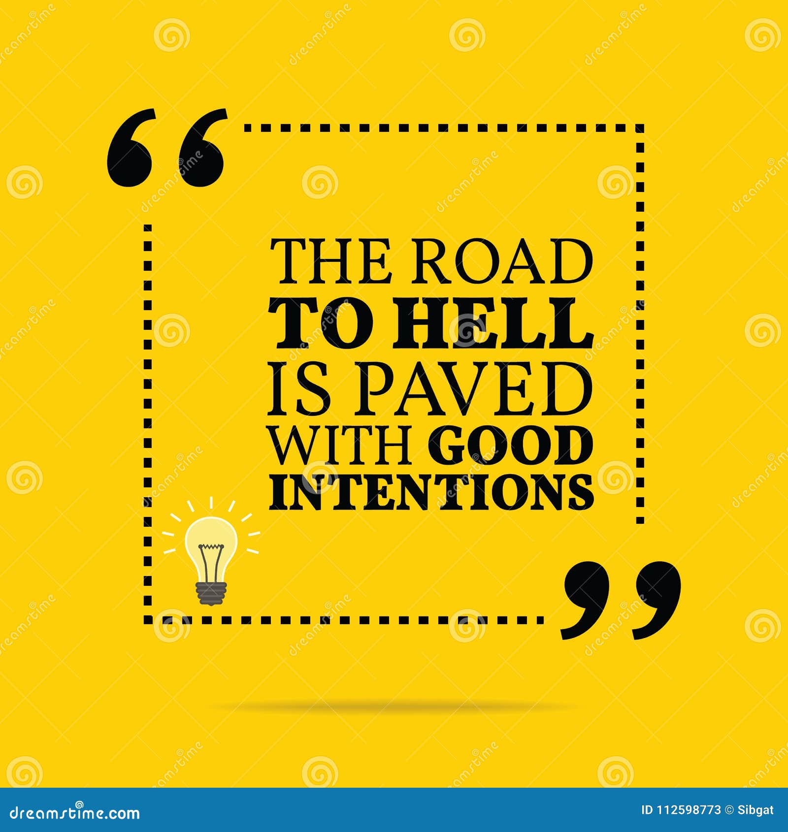 Citation De Motivation Inspiree La Route A L Enfer Est Pavee Avec Illustration De Vecteur Illustration Du Debat Isolement
