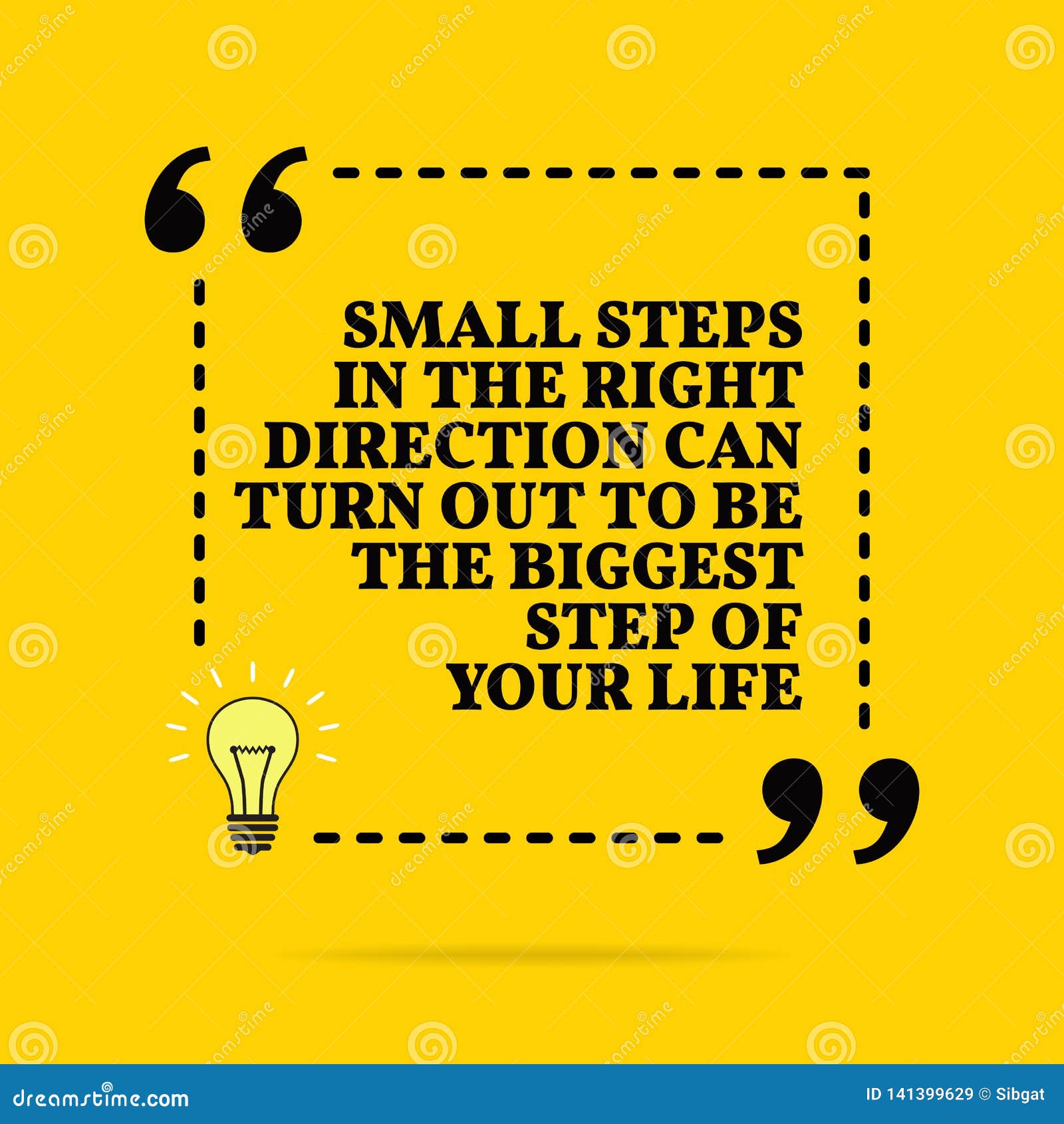 Citation De Motivation Inspiree Les Petits Pas Dans La Bonne Direction Peuvent S Averer Etre La Plus Grande Etape De Votre Vie Ve Illustration De Vecteur Illustration Du Conception Affiche