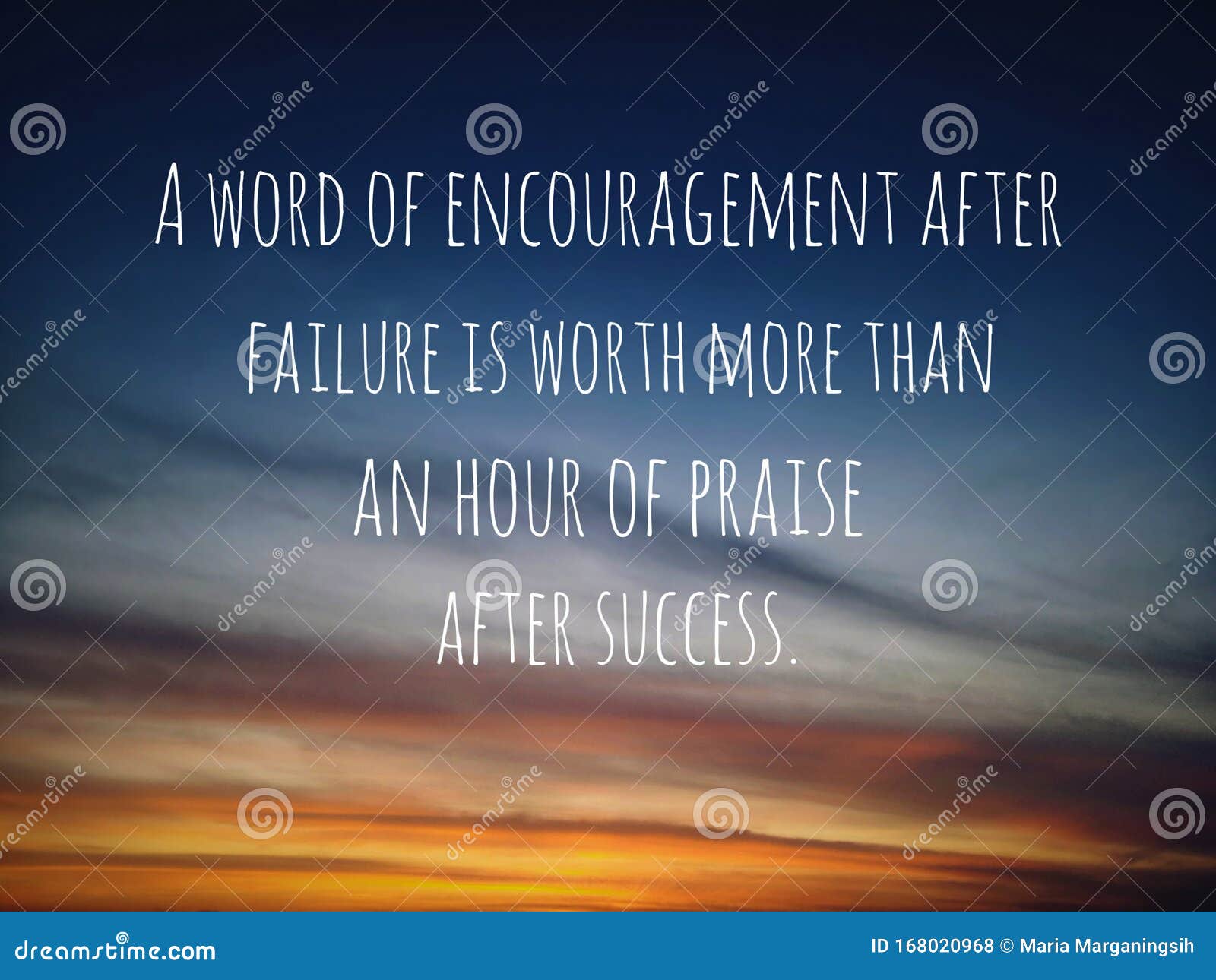 Citation De Motivation Inspiree Un Mot D Encouragement Apres L Echec Vaut Plus D Une Heure D Eloges Apres Succes Photo Stock Image Du Colore Configuration