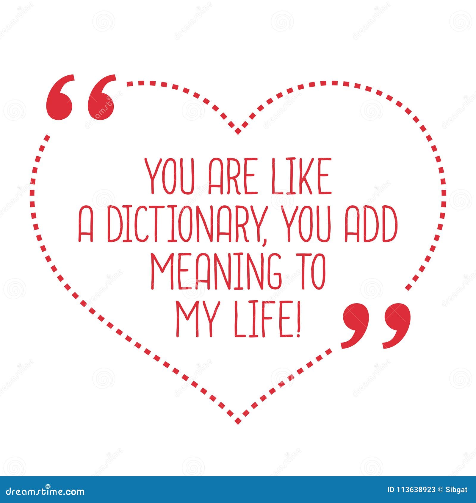 Citation Drole D Amour Vous Etes Comme Un Dictionnaire Vous Ajoutez La Signification A Illustration De Vecteur Illustration Du Amour Ajoutez Citation Drole D Amour Vous Etes Comme Un Dictionnaire Vous Ajoutez La Signification A Illustration De Vecteur Illustration Du Amour Ajoutez
