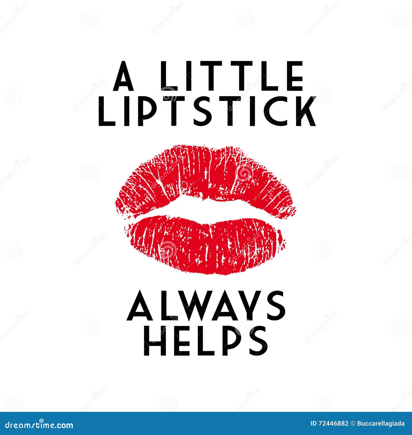Citation Noire Des Textes Sur Le Fond Blanc A Que Peu De Rouge A Levres Aide Toujours Illustration Stock Illustration Du Calligraphie Grand