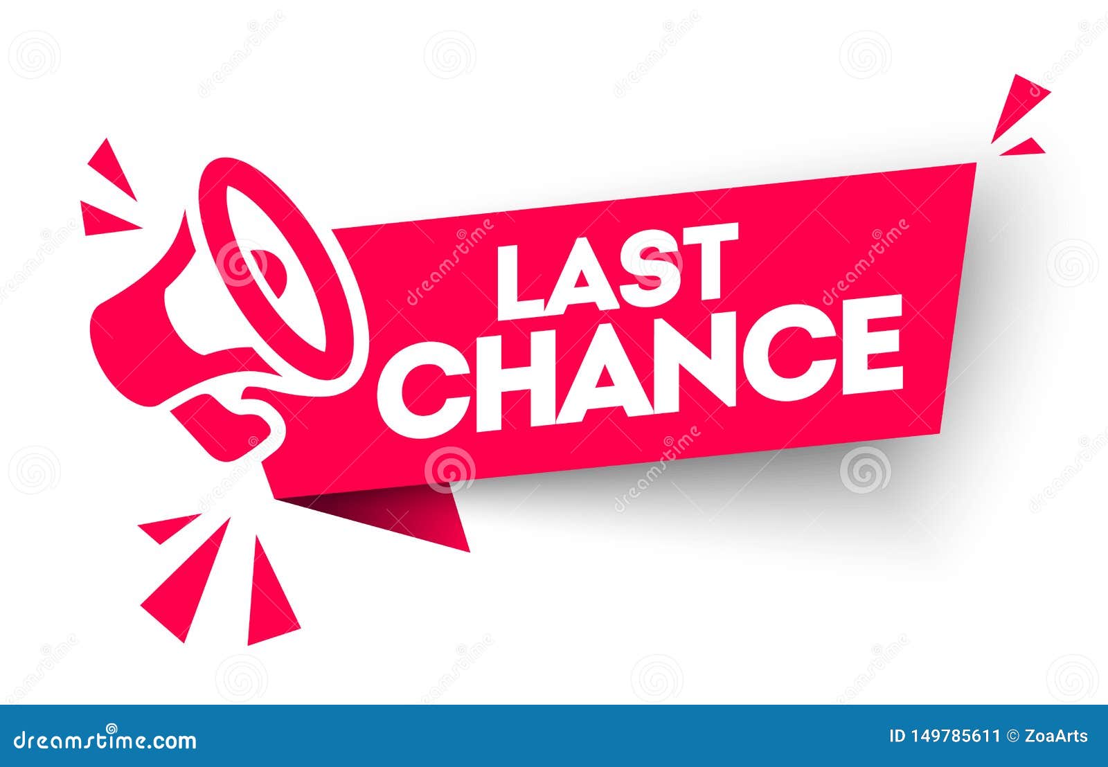   last chance advertising sign with megaphone