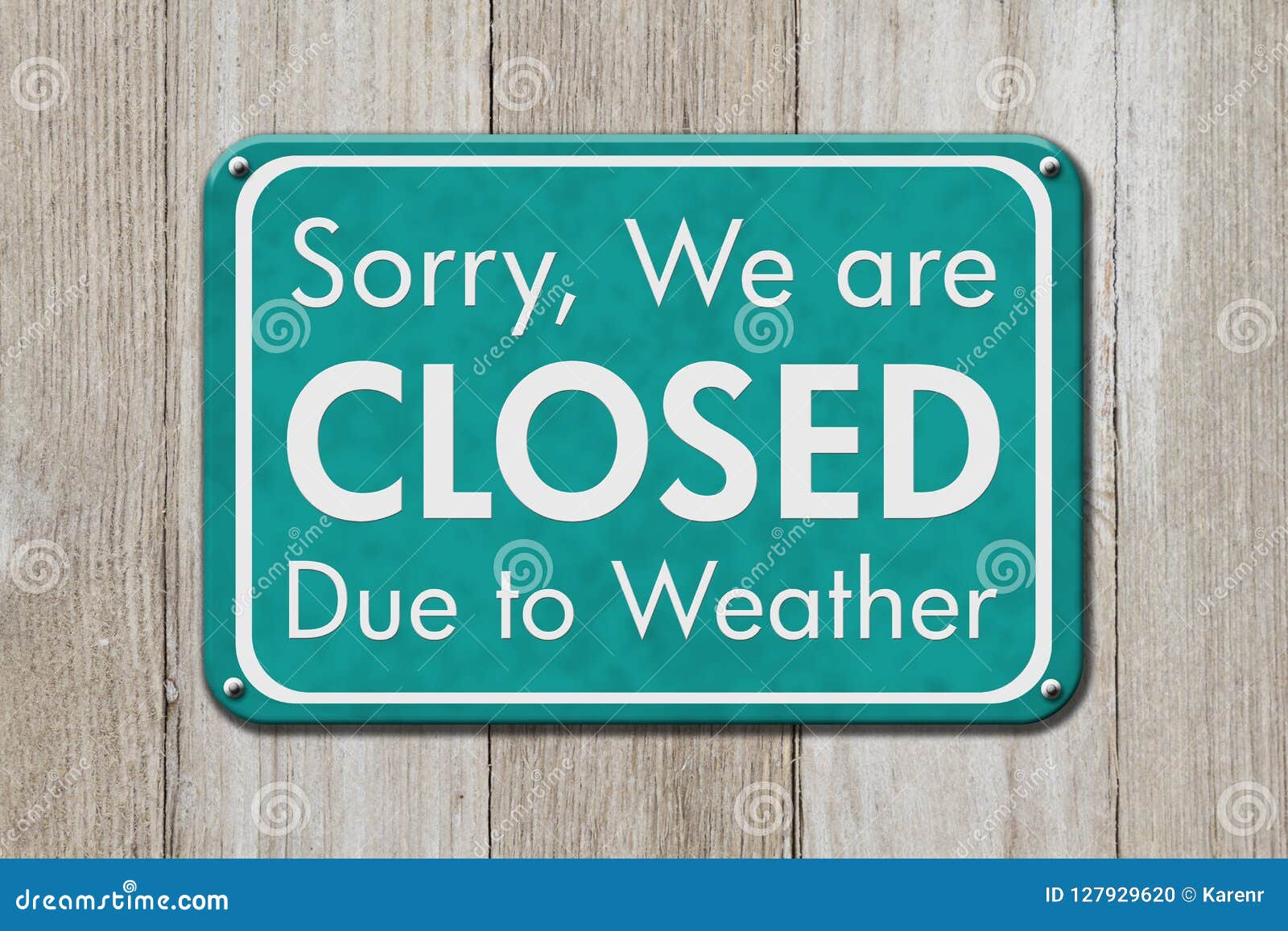 closed due to weather sign