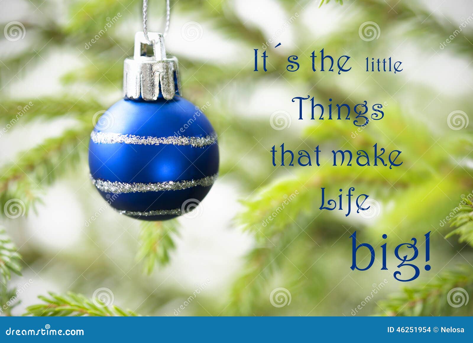 Closeup of a Blue Christmas Ball with Life Quote Stock Photo ...