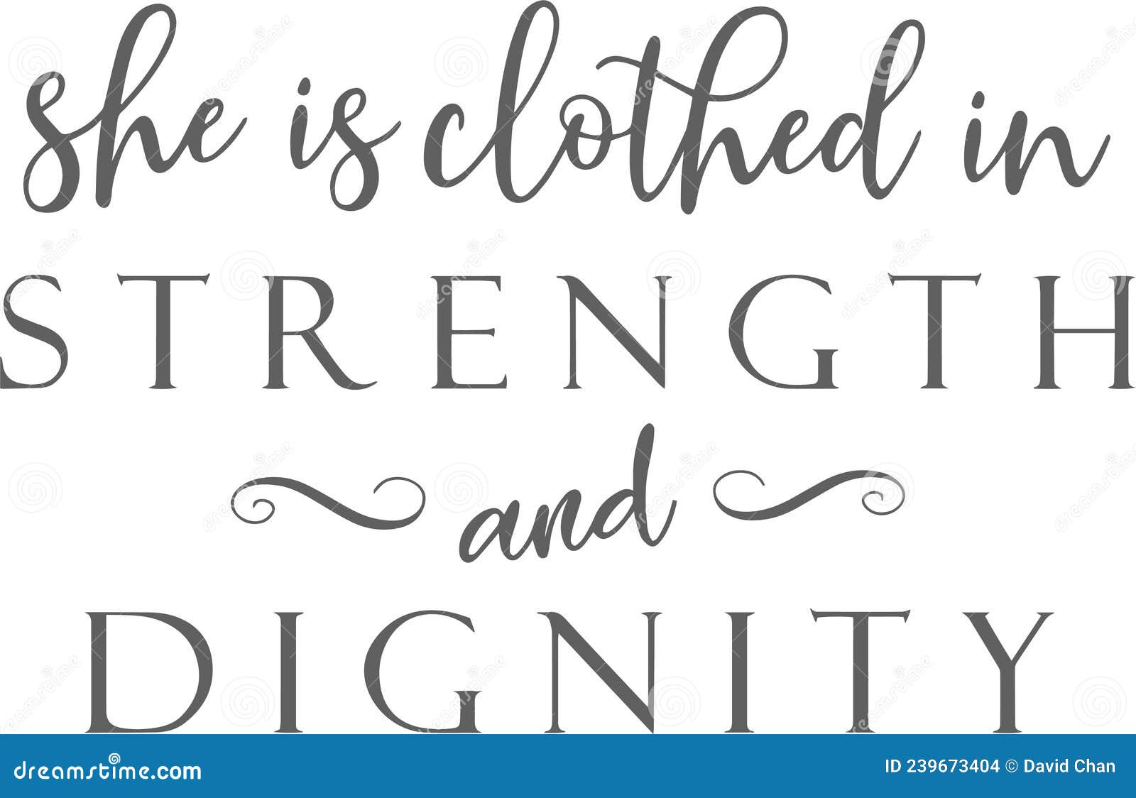 5. "She is clothed in strength and dignity" - wide 8