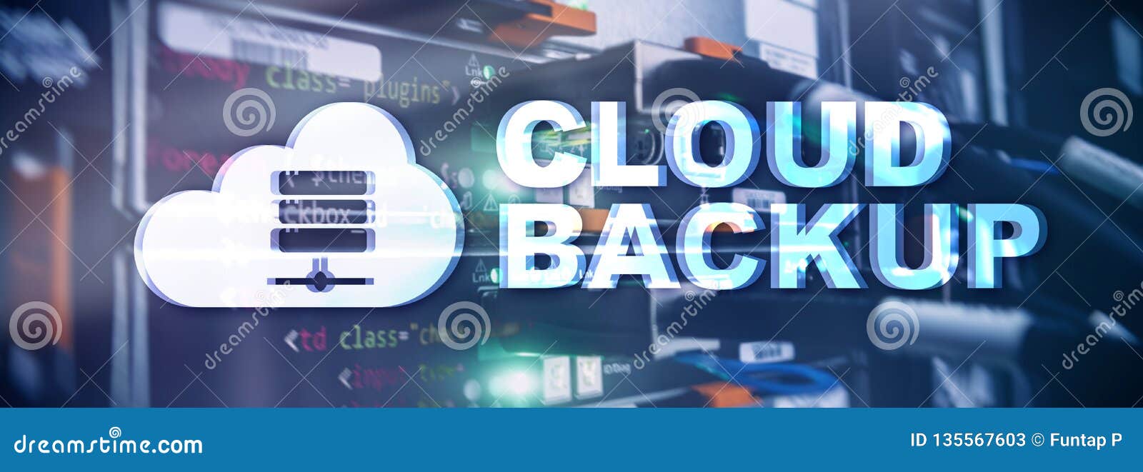 Cloud Backup. Server Data Loss Prevention. Cyber Security. Stock Image