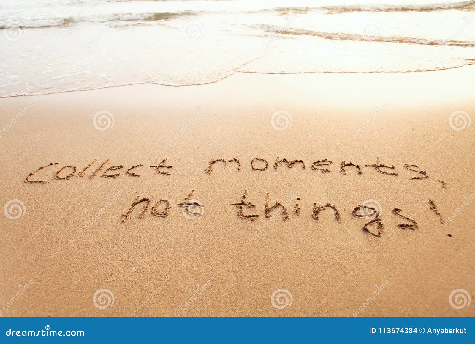 collect moments, not things - happiness concept