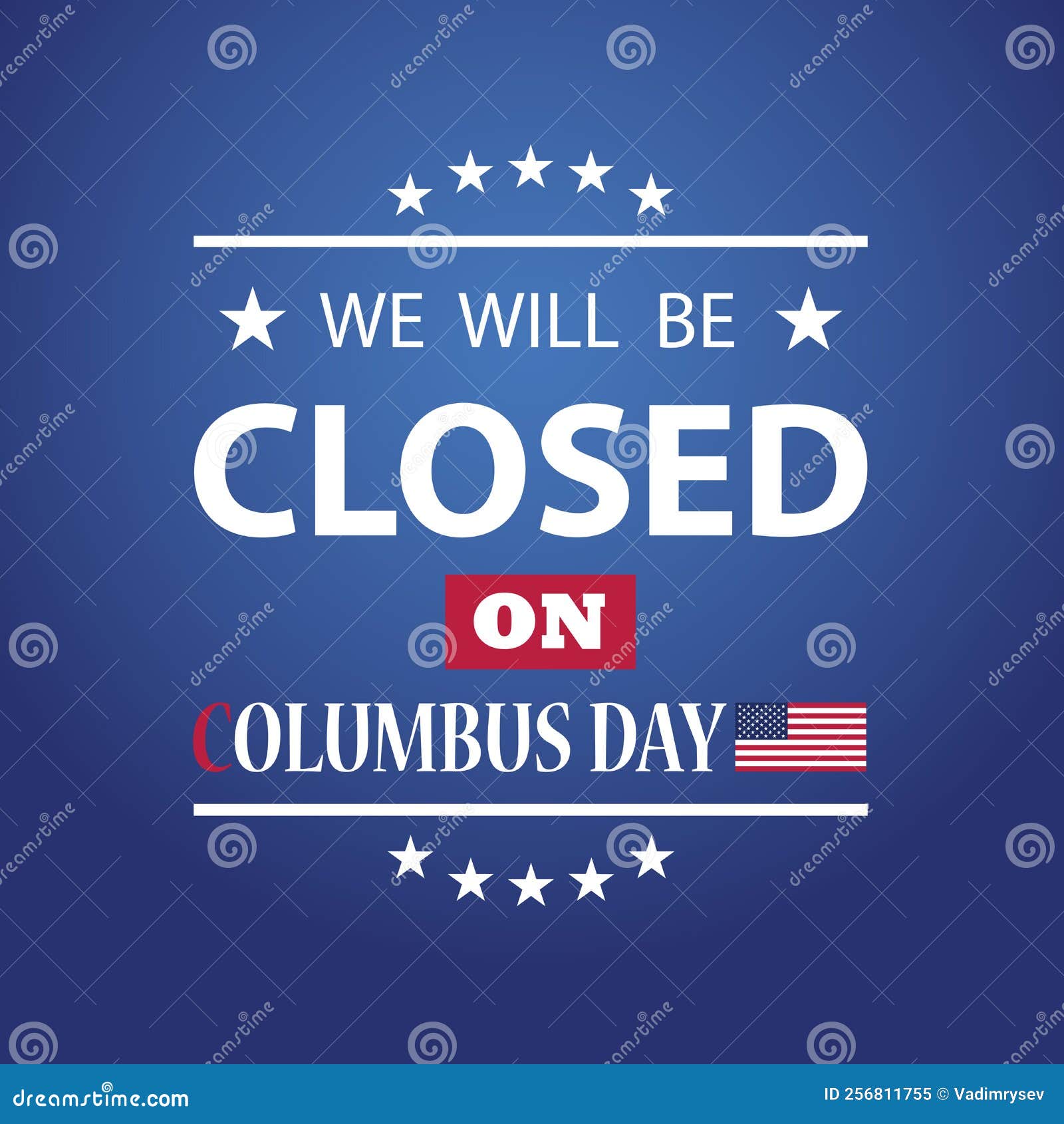 Columbus Day Background Design. we Will Be Closed on Columbus Day