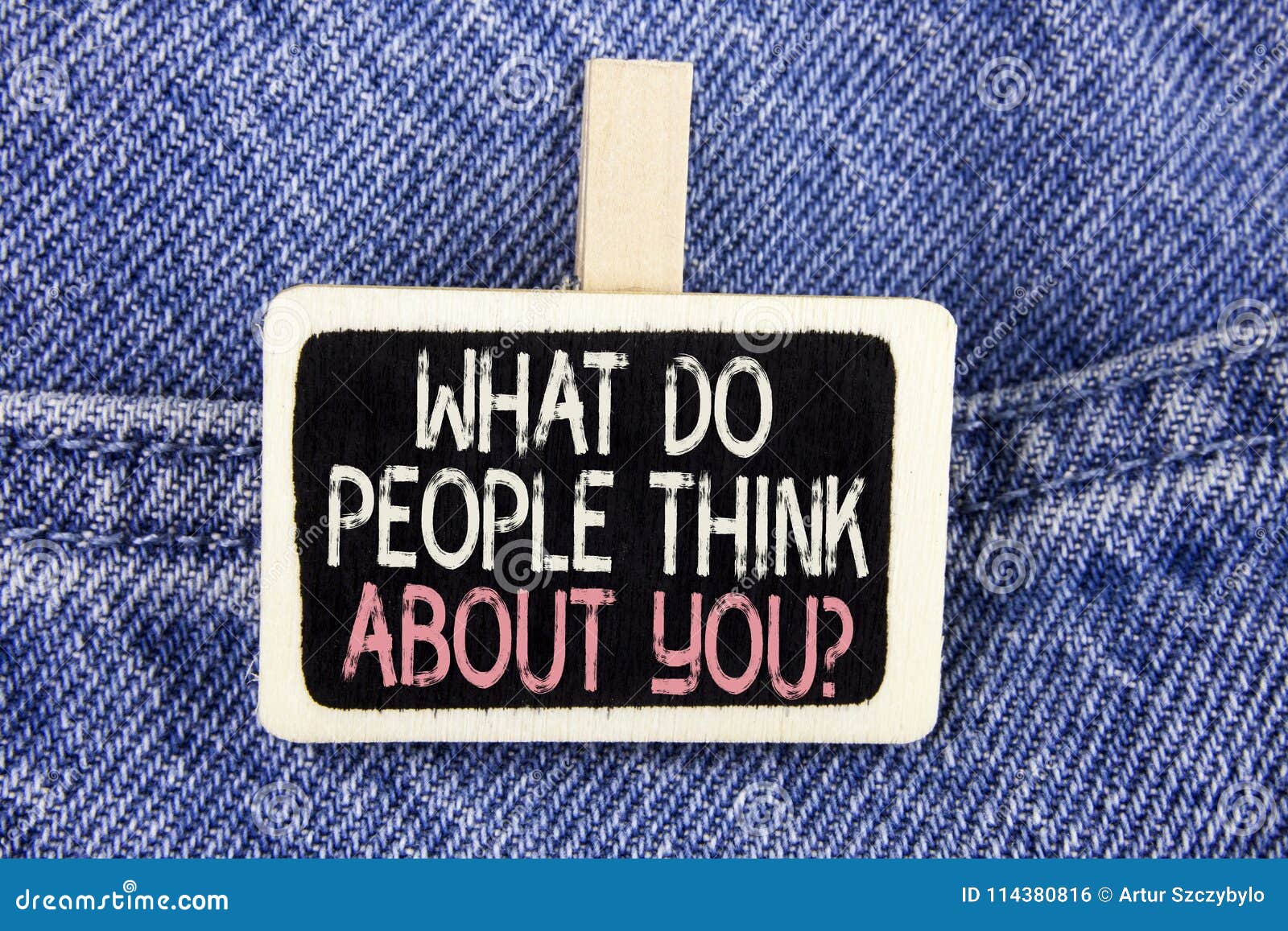 Conceptual Hand Writing Showing What Do People Think about You Question