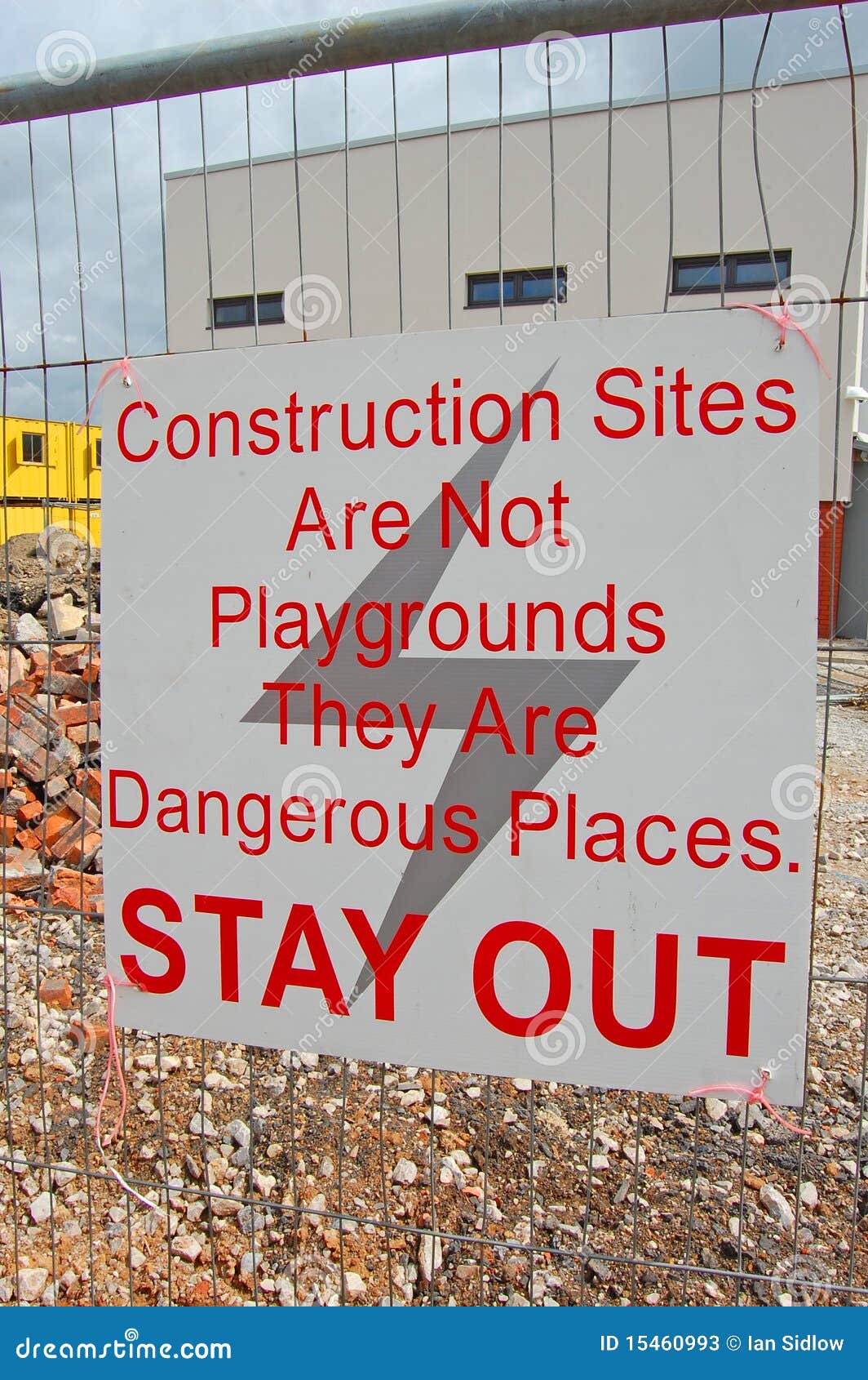 construction sites are not playgrounds