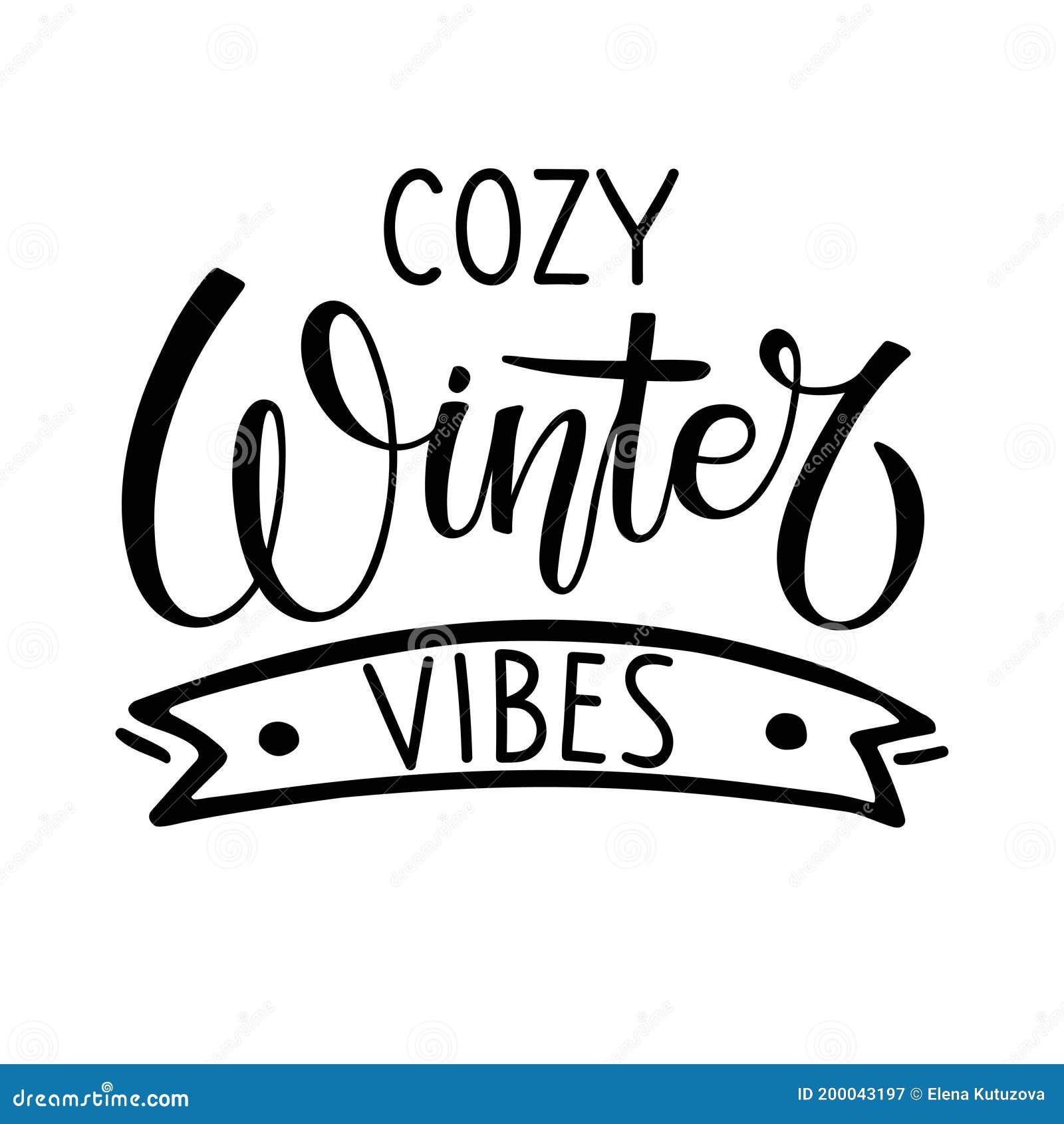 Cozy Winter Vibes Text. Vector Illustration. Calligraphy Lettering ...