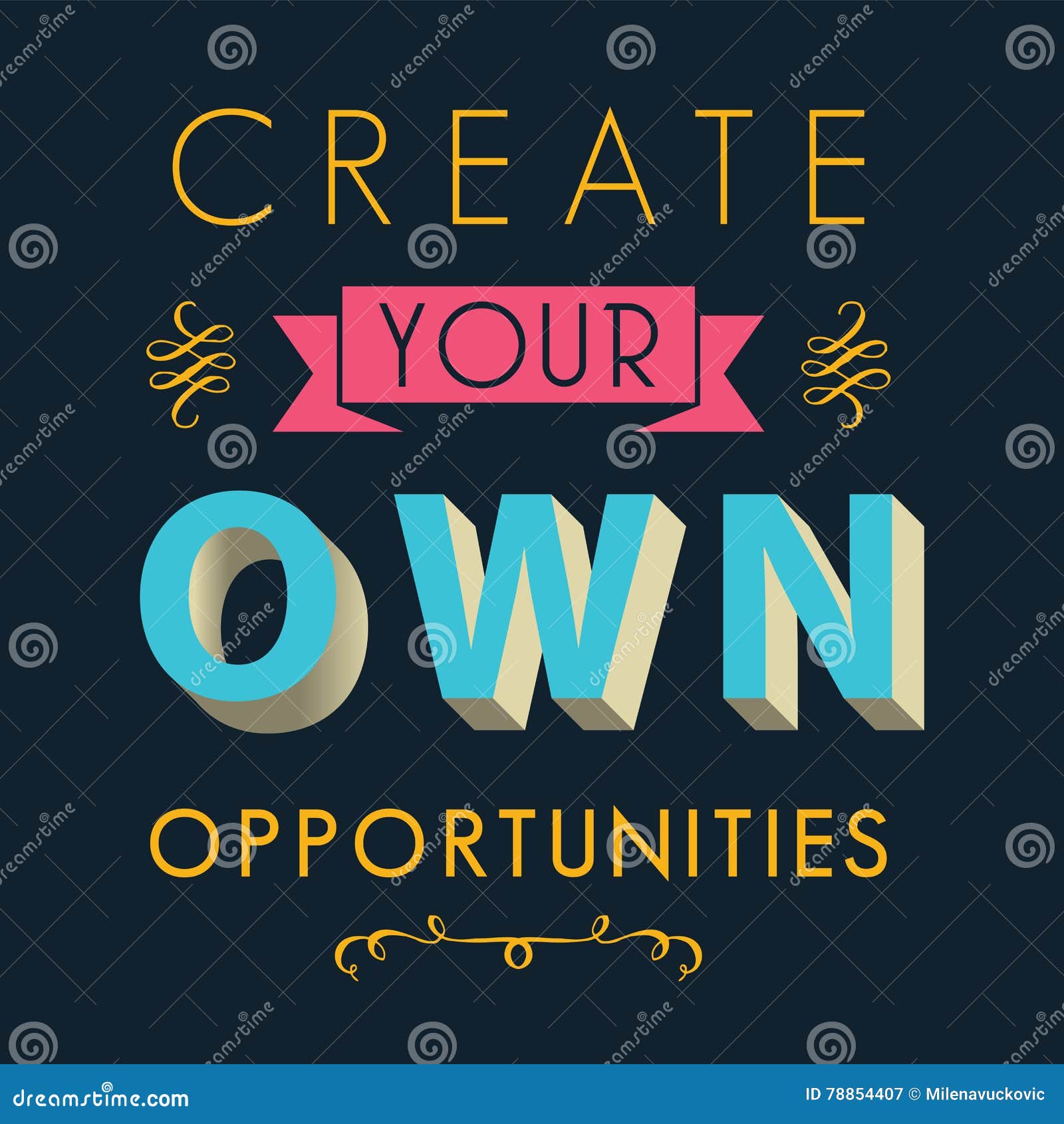 Create You Own Opportunities Stock Vector - Illustration of create