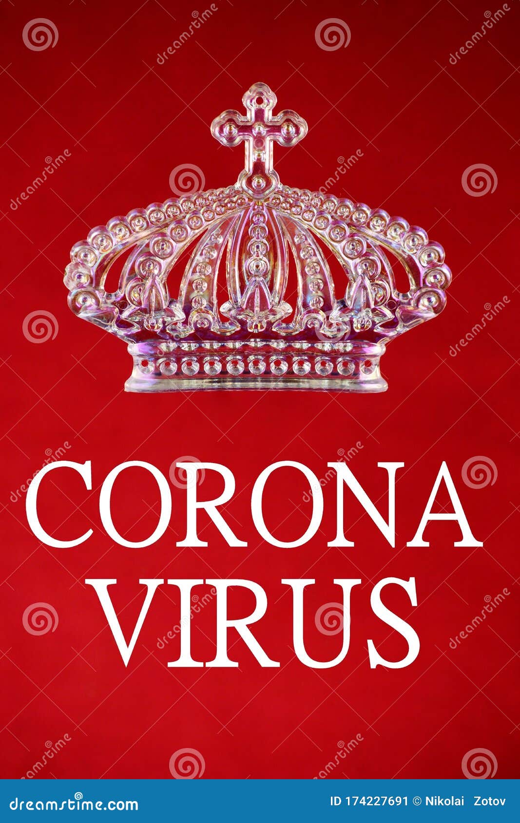 Crown Virus-inscription and Image of the Crown. Coronaviruses are a Family  of Viruses that Affect All Types of Organisms Stock Image - Image of  doctor, structure: 174227691
