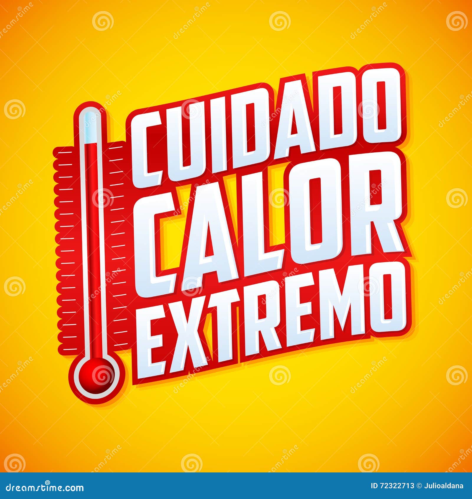 cuidado calor extremo - caution extreme heat spanish text