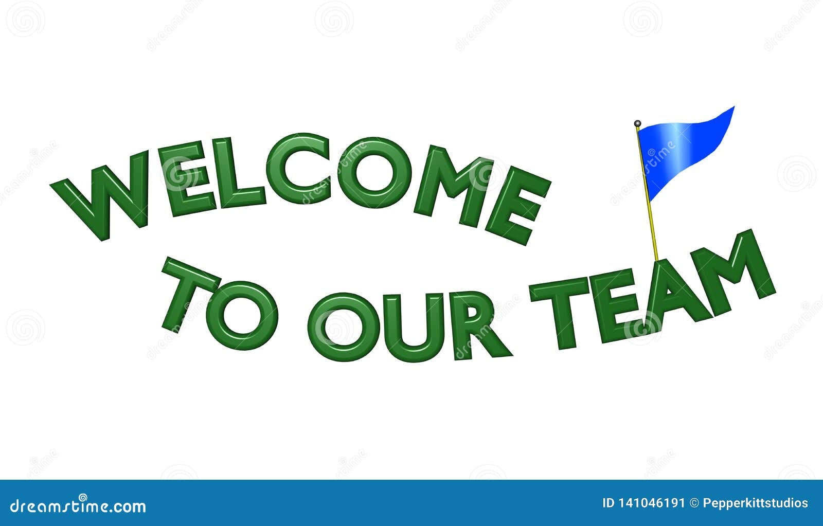 welcome to our team green 3d text - pennant flag