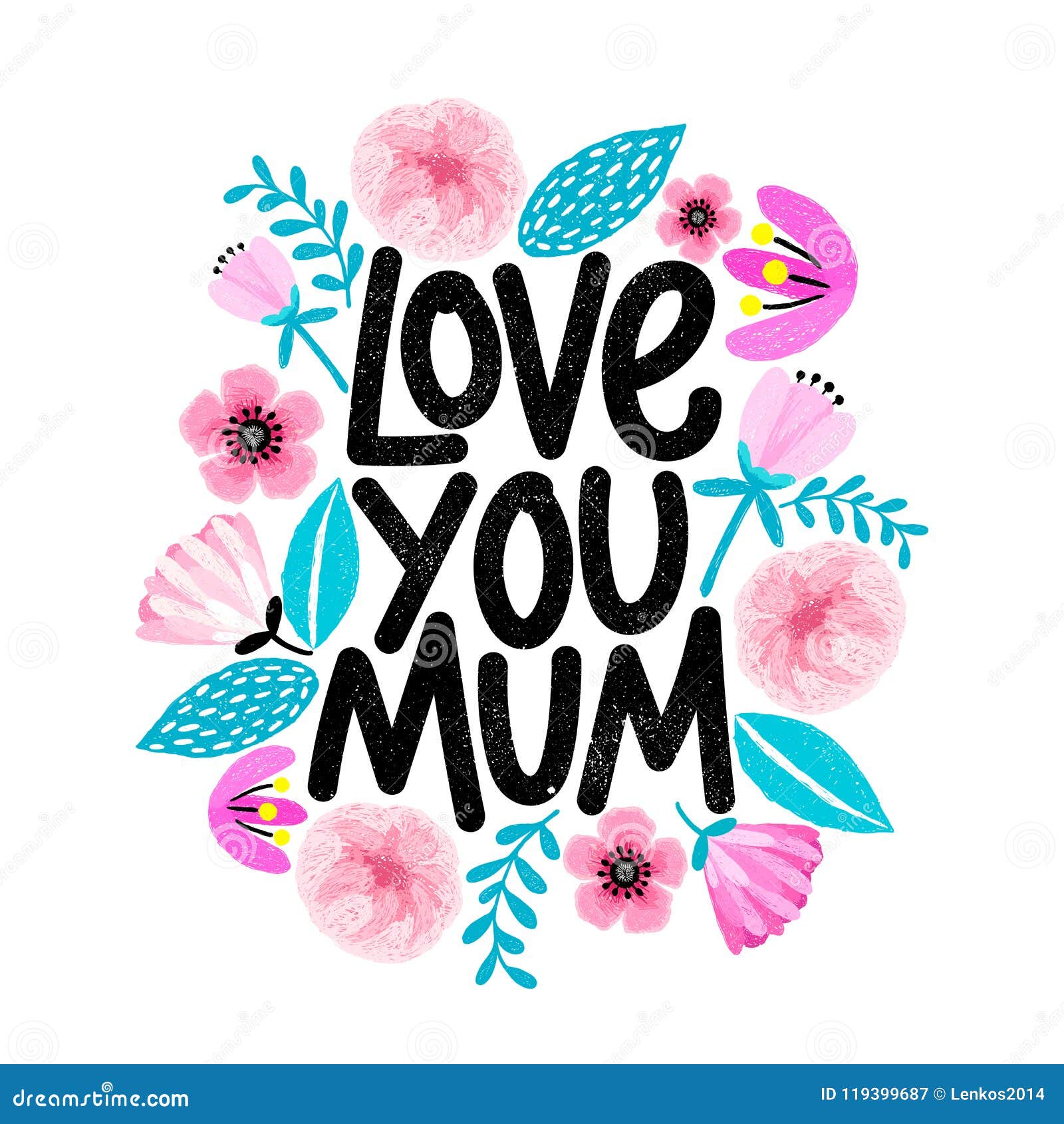 cute card for mother`s day with floral frame in cartoon style. love you, mum. grunge texture modern lettering .