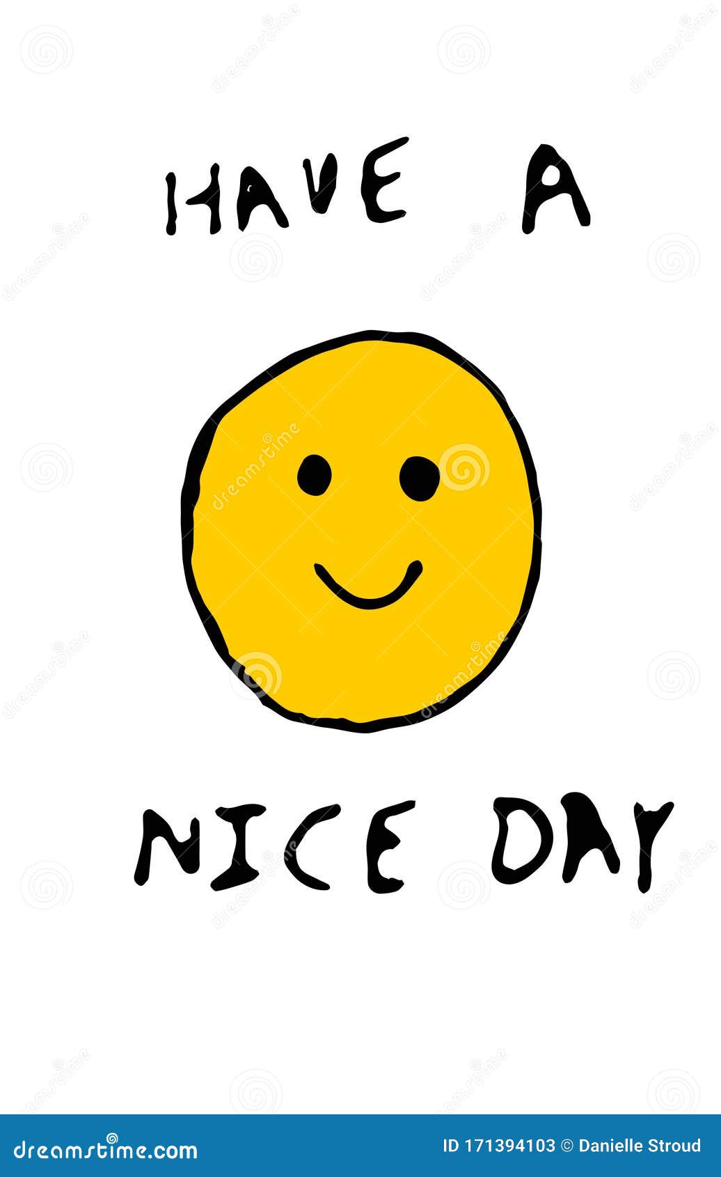 Have a Nice Day stock illustration. Illustration of face - 171394103