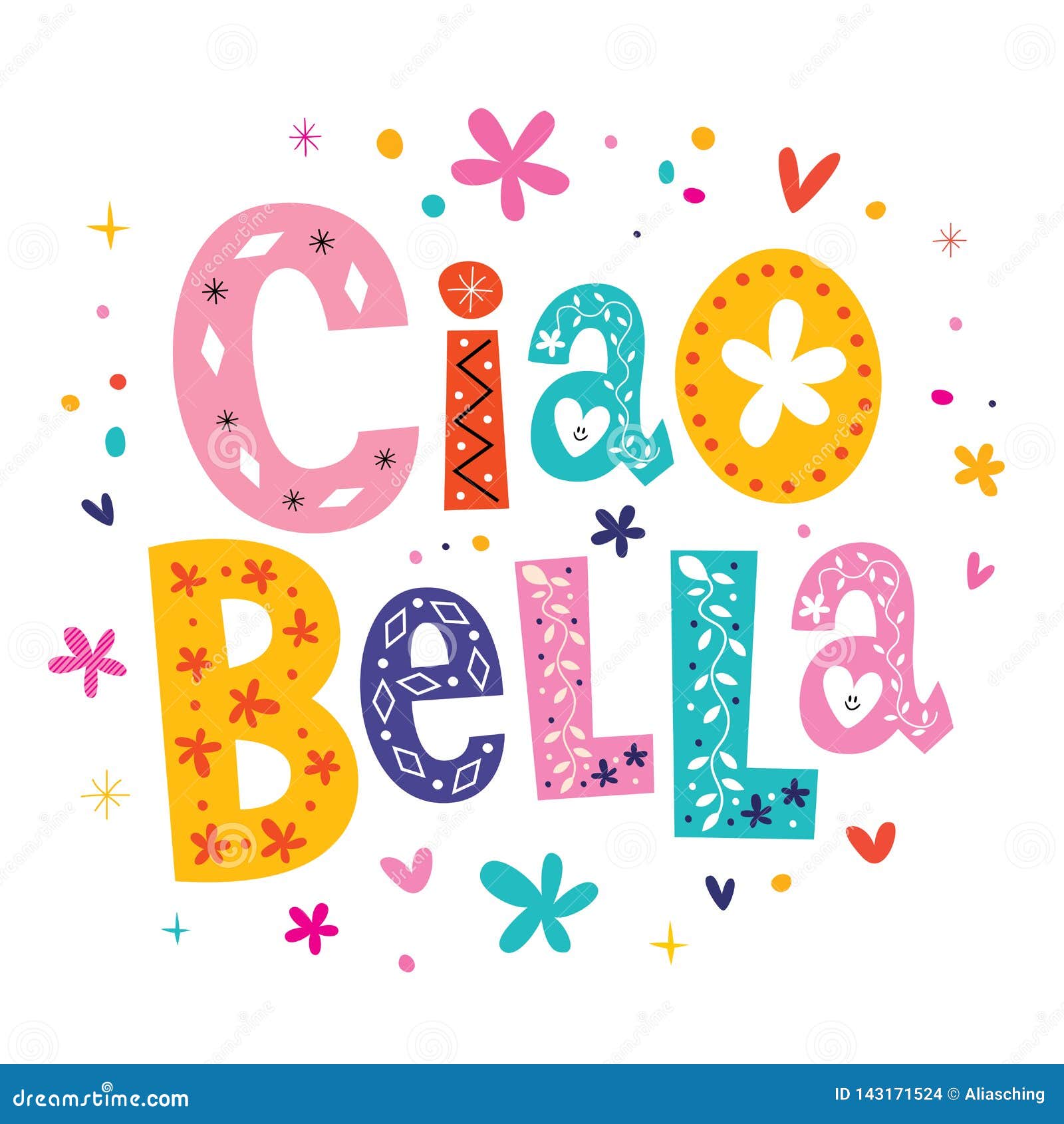 Ciao Bella Hello Beautiful in Italian Stock Vector - Illustration of  lettering, ciao: 143171524