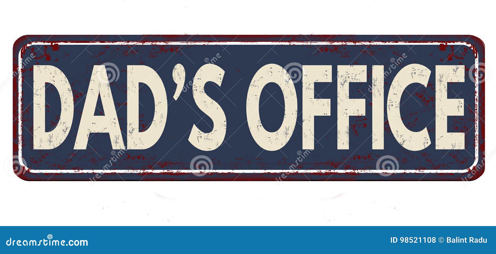 Dad`s Office Vintage Rusty Metal Sign Stock Vector Illustration of