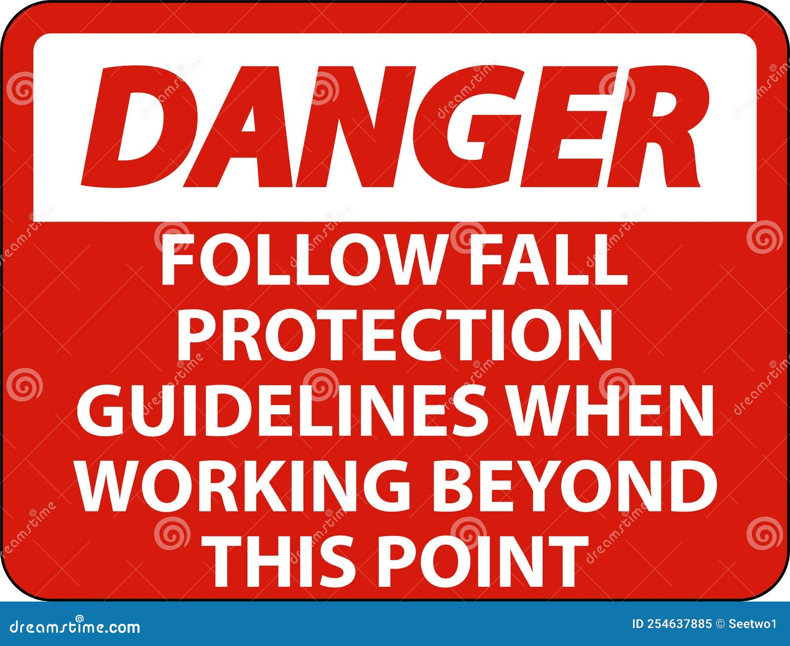 Danger Follow Fall Protection Guidelines when Working Beyond this Point