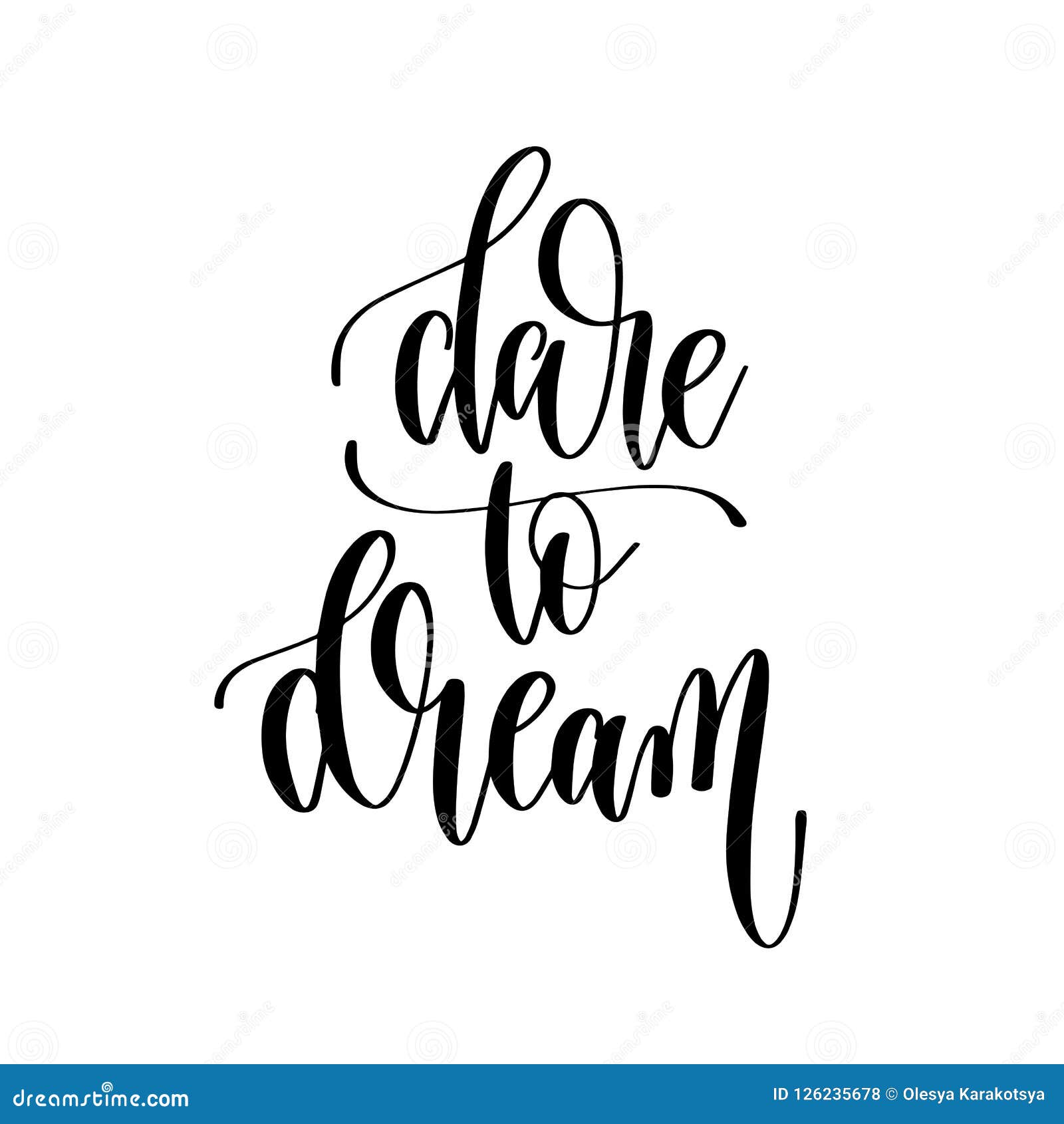 Download Dare To Dream - Hand Lettering Inscription Text Stock ...