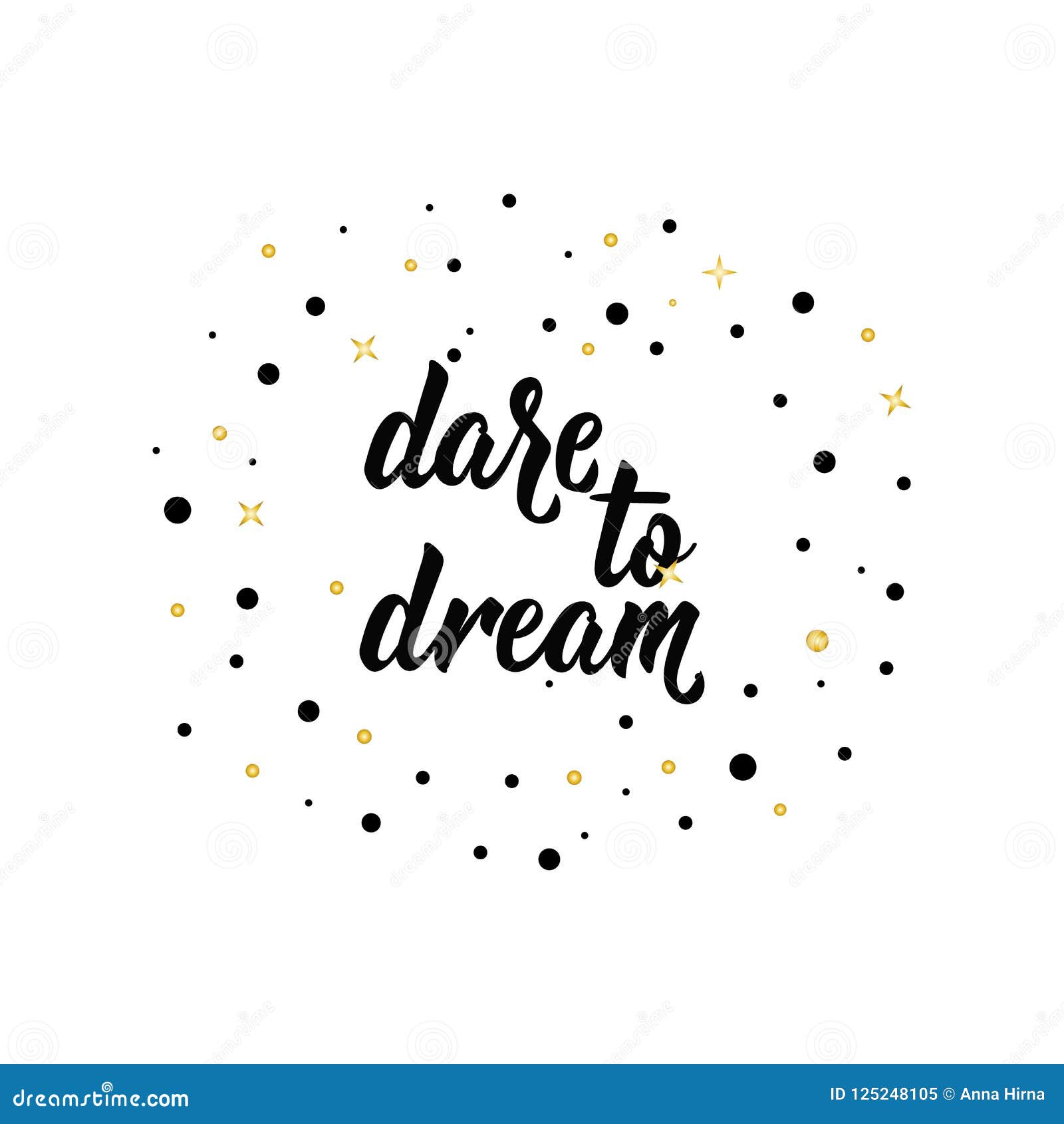 Download Dare To Dream. Lettering. Calligraphy Vector Illustration ...