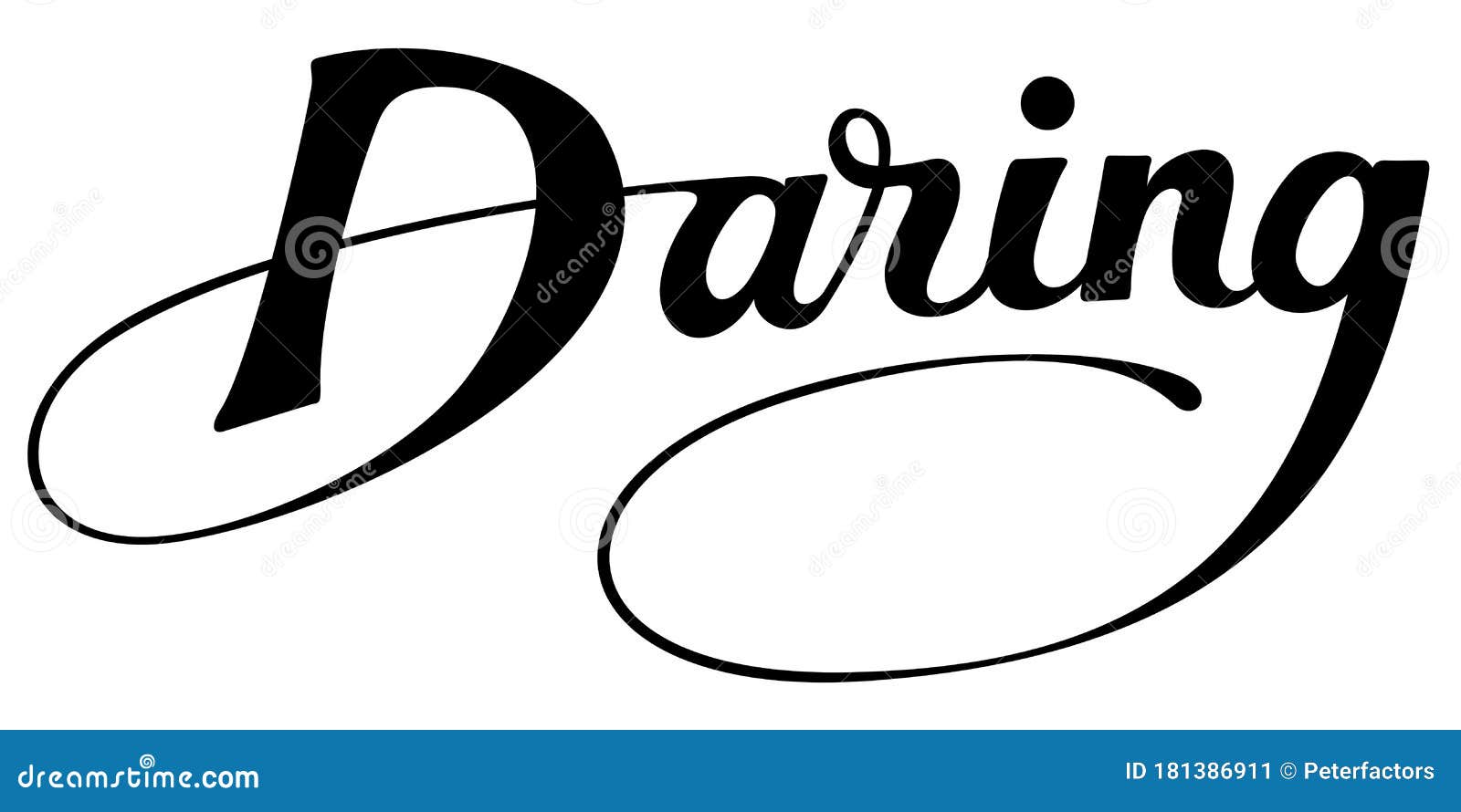 daring - custom calligraphy text