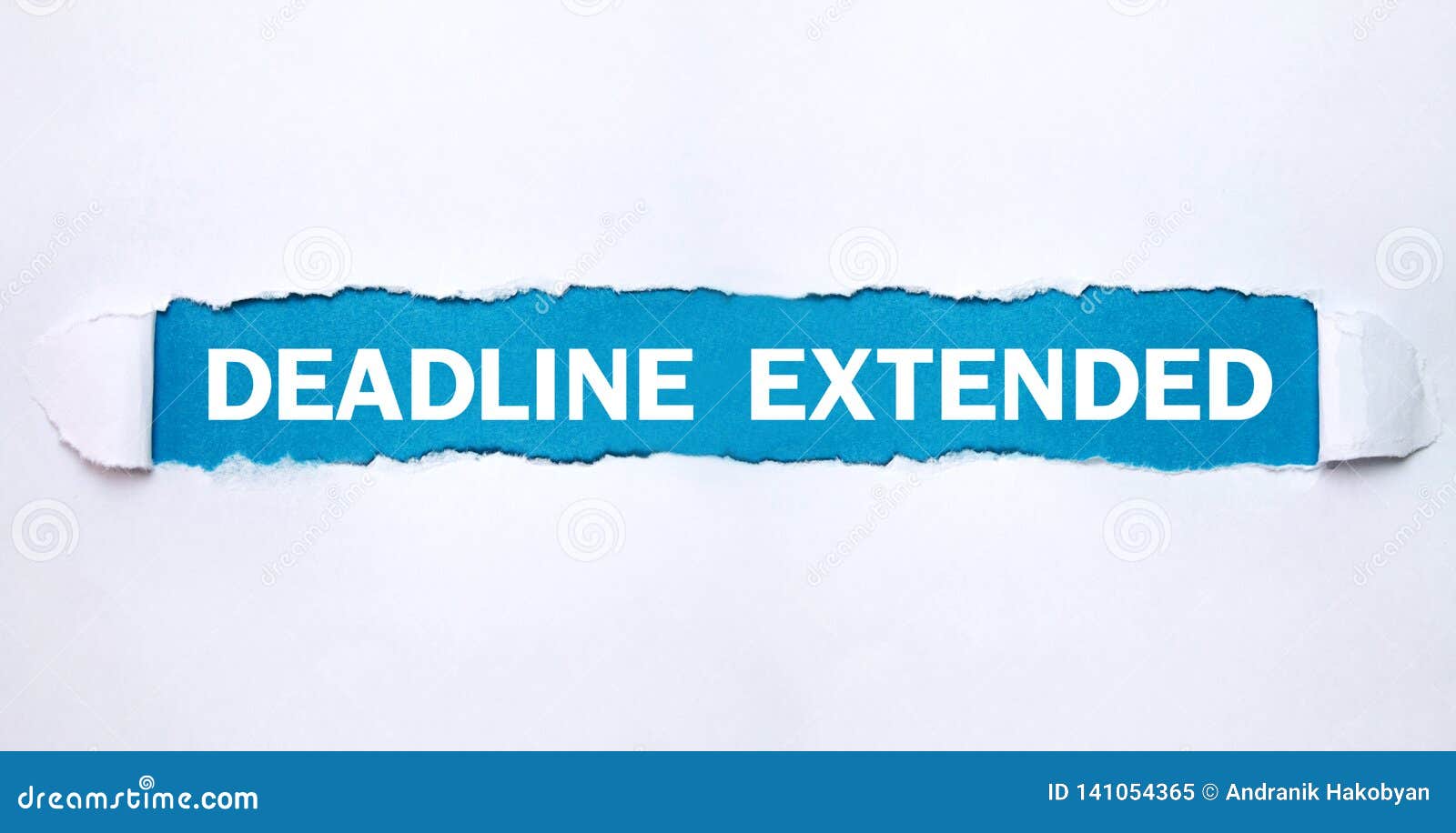deadline extended text on torn paper