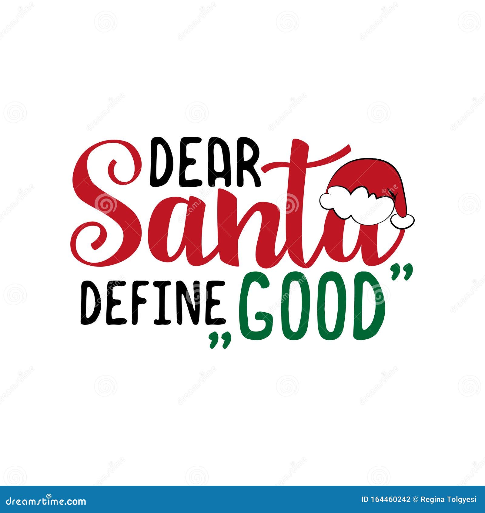 dear santa define good- funnxy christmas text.