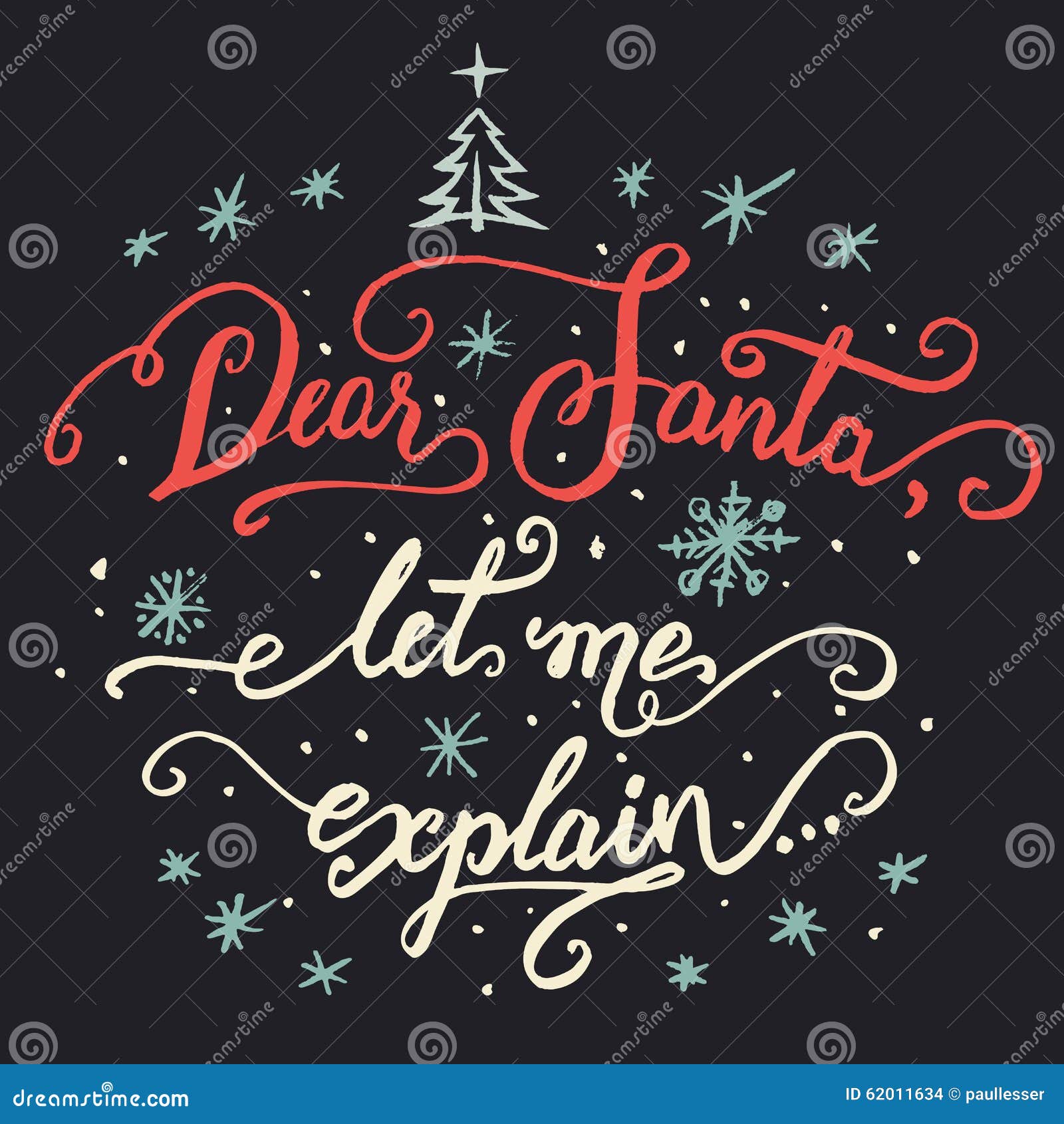 dear santa, let me explain. christmas calligraphy