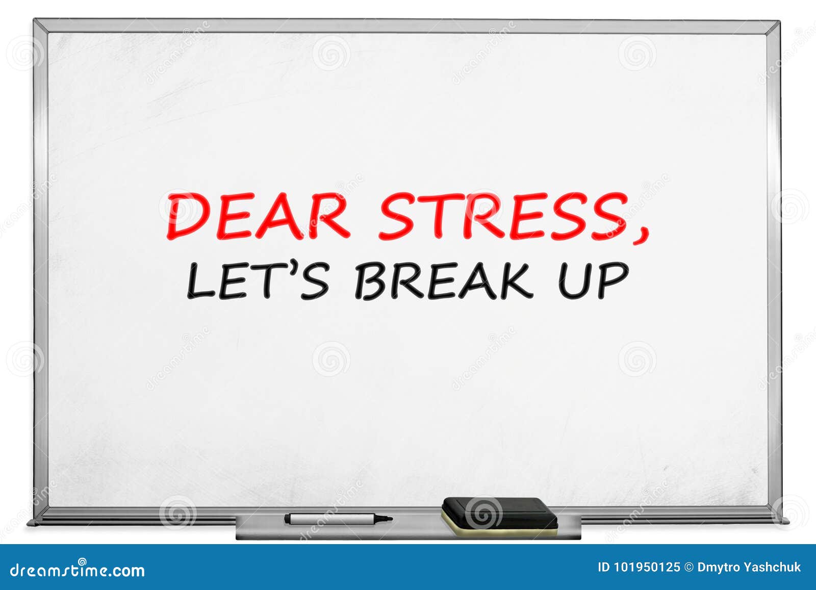 Dear Stress Let`s Break Up, White Board Stock Image Image of diagram