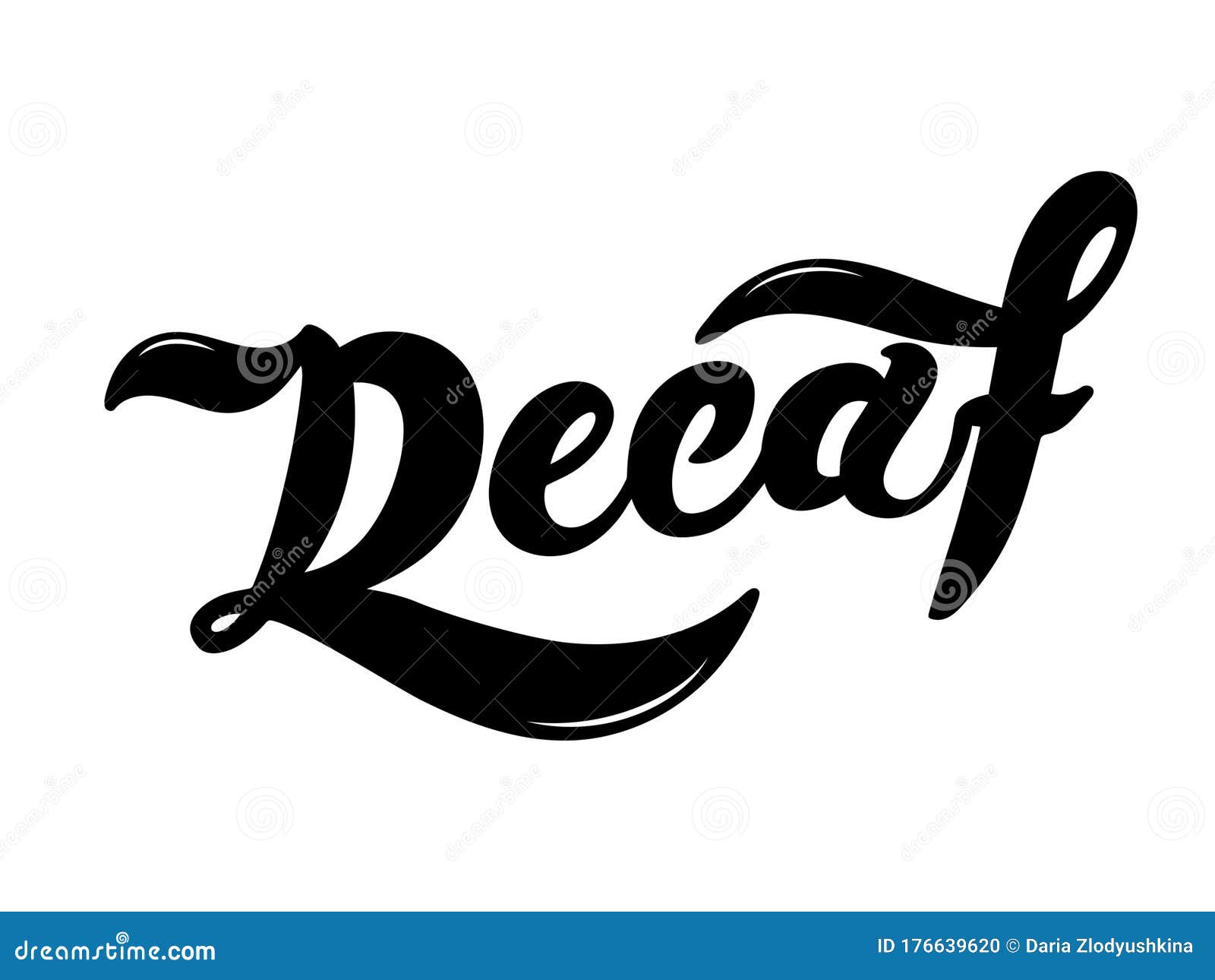 decaf. the name of the type of coffee. hand drawn lettering.  illustra.
