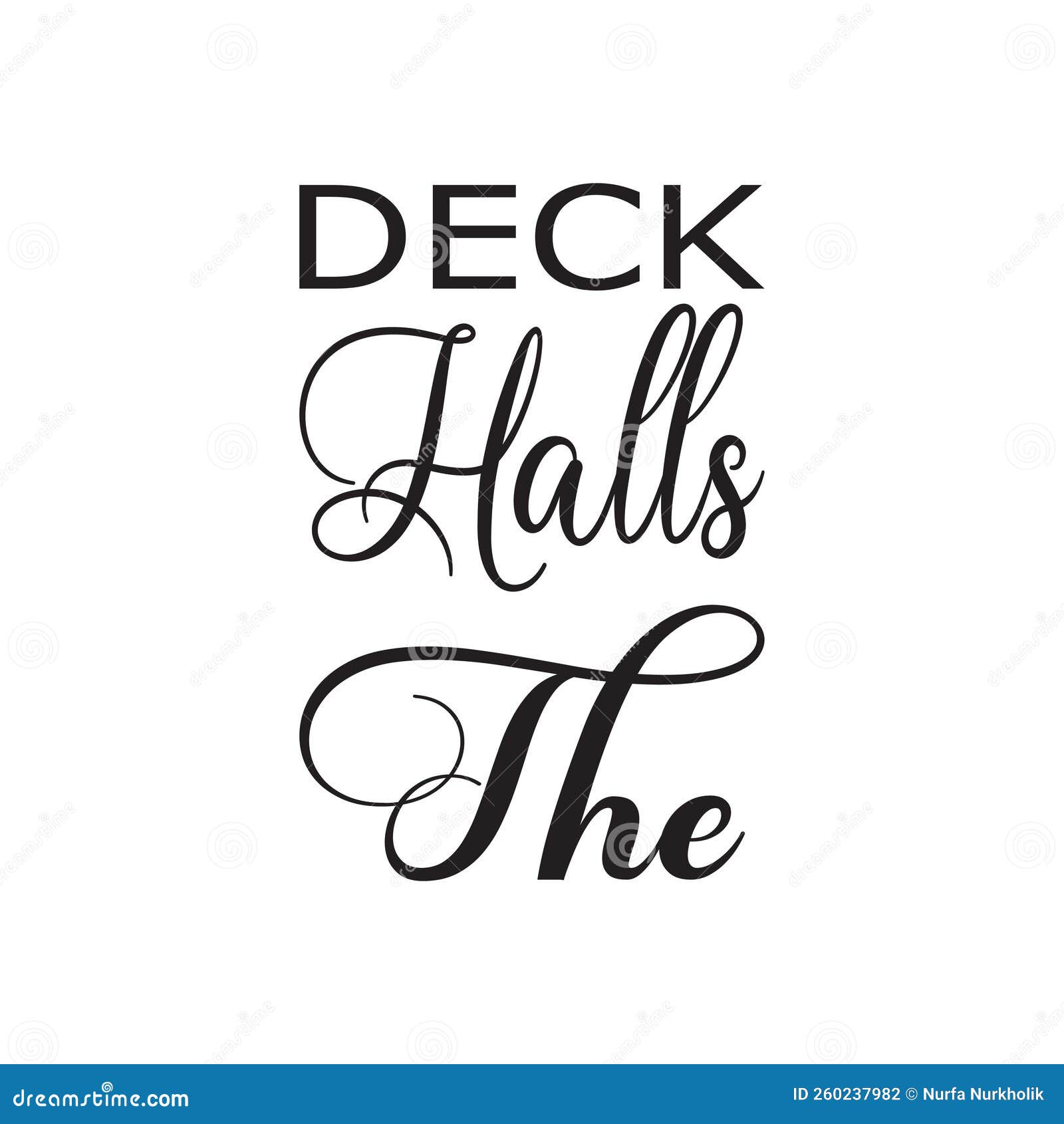 Deck Halls the Black Letter Quote Stock Vector Illustration of design