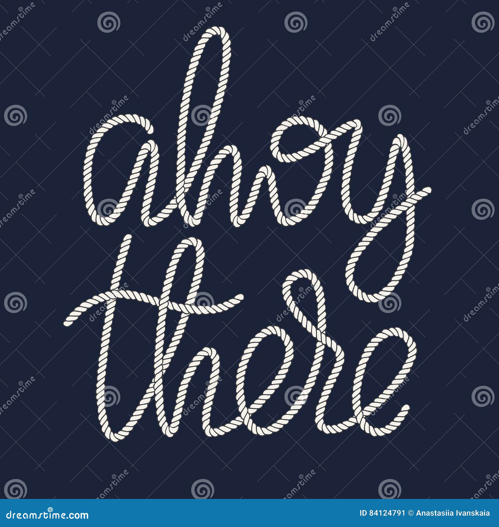 Decorative Rope Hand Lettering Ahoy There Stock Vector Illustration Of Handdrawn Loop