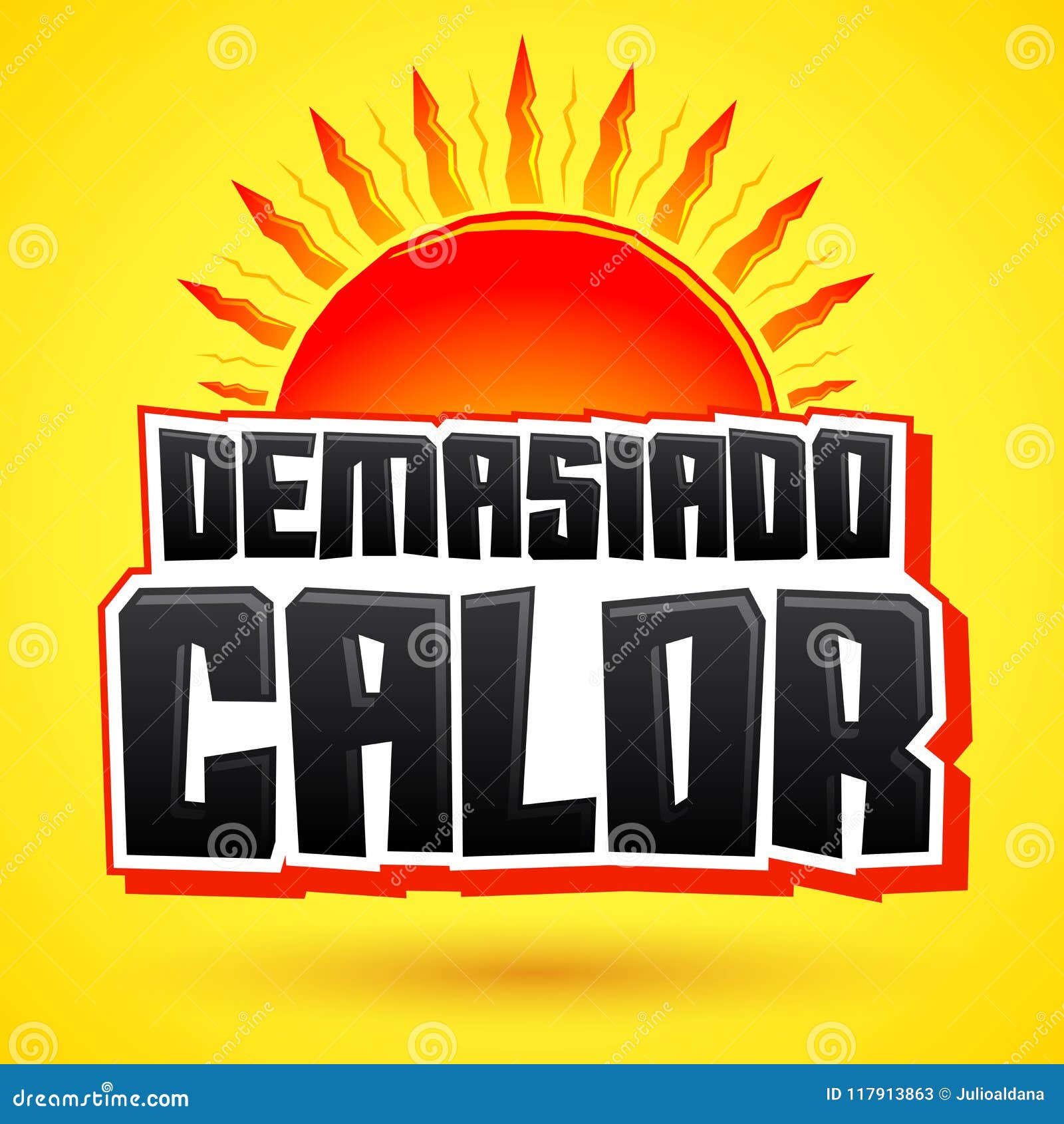 demasiado calor, too much heat spanish text