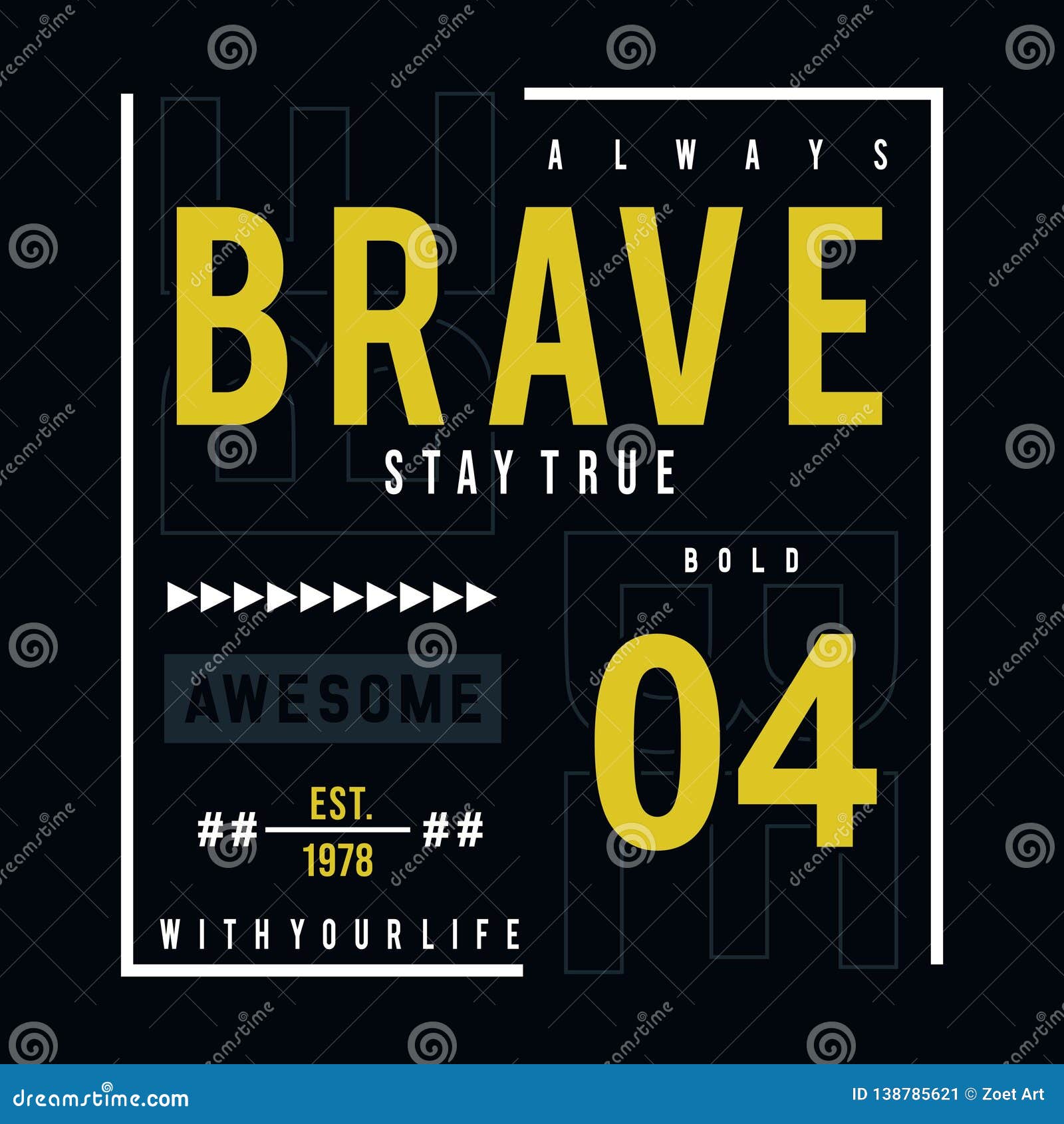Design Vector Typography Always Be Brave For Print T Shirt Men Stock Vector Illustration Of Grunge Label Design Vector Typography Always Be Brave For Print T Shirt Men Stock Vector Illustration Of Grunge Label