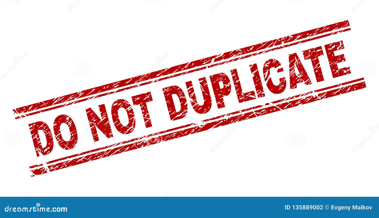 Scratched Textured Do Not Duplicate Stamp Seal Stock Vector