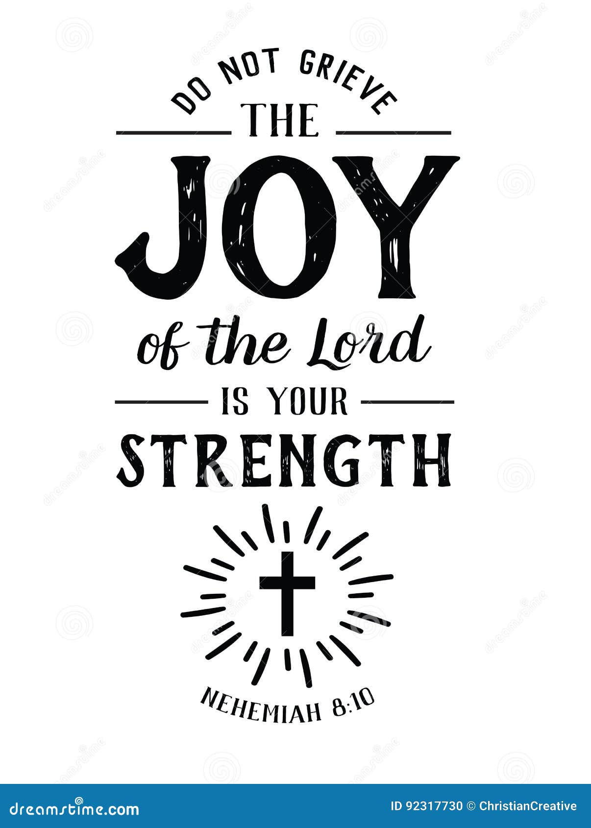 do not grieve the joy of the lord is your strength