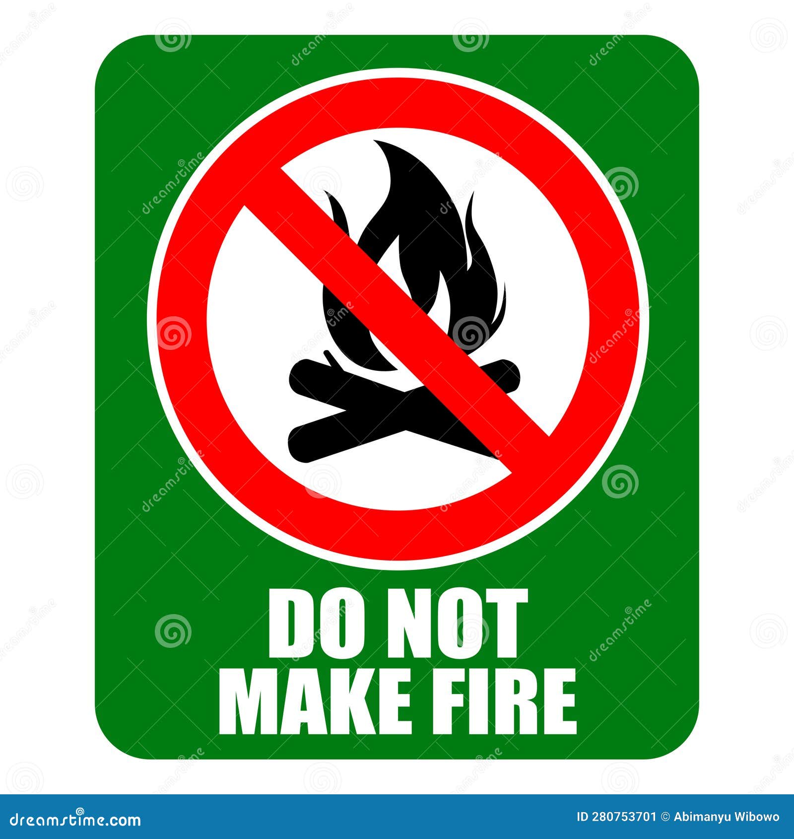 Do Not Make Fire Sign with Warning Text and Green Background Stock Vector Illustration of fire