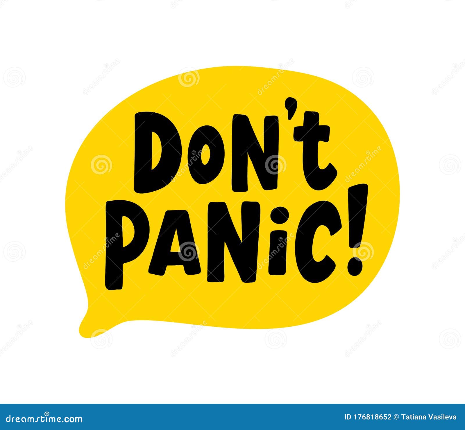 Do Not Panic Text Speach Bubble with Words Dont Panic Vector Do Not Panic Text Speach Bubble with Words Dont Panic Vector