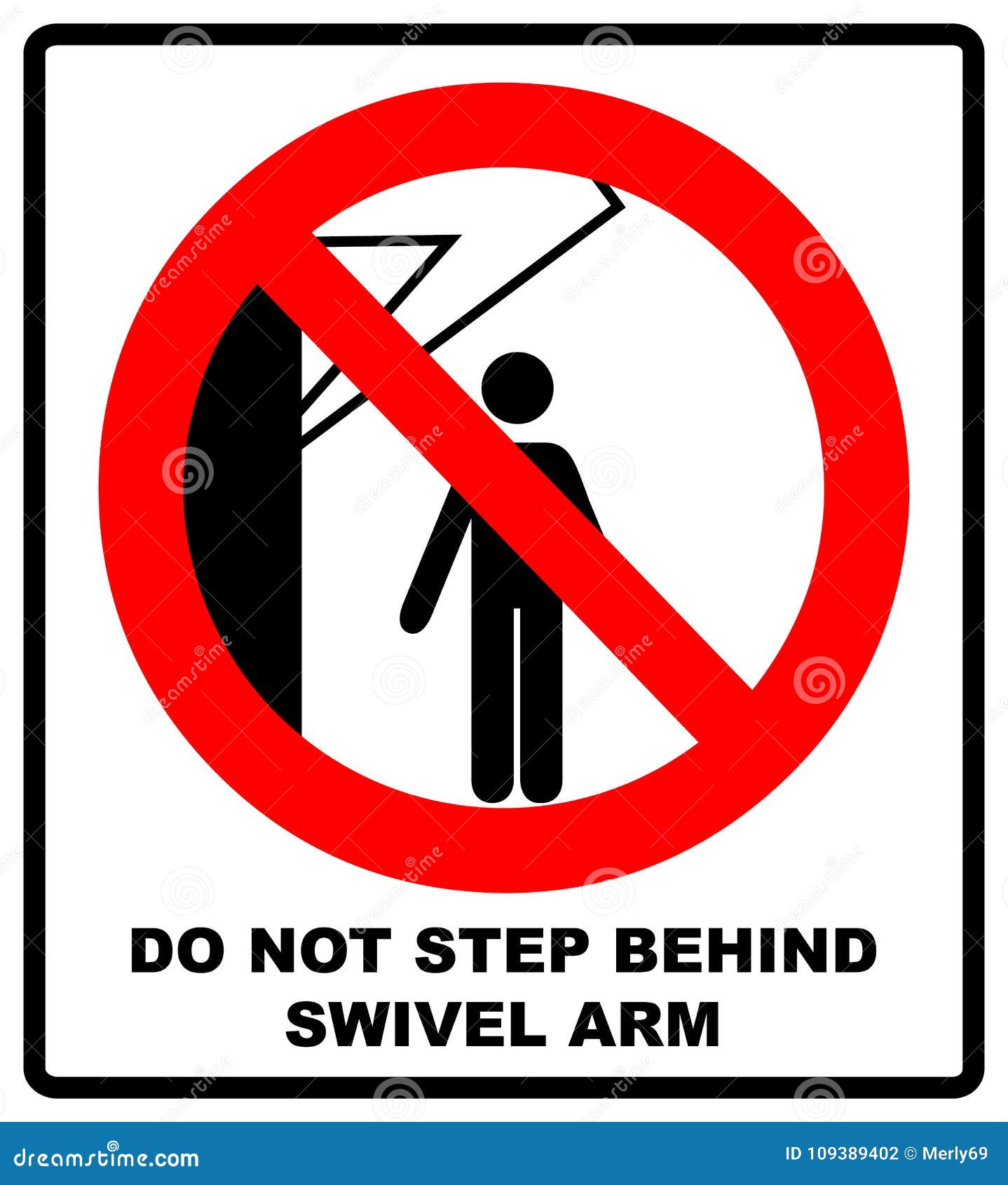 Download Do Not Step Behind Swivel Arm Sign. No People Under Raised ...