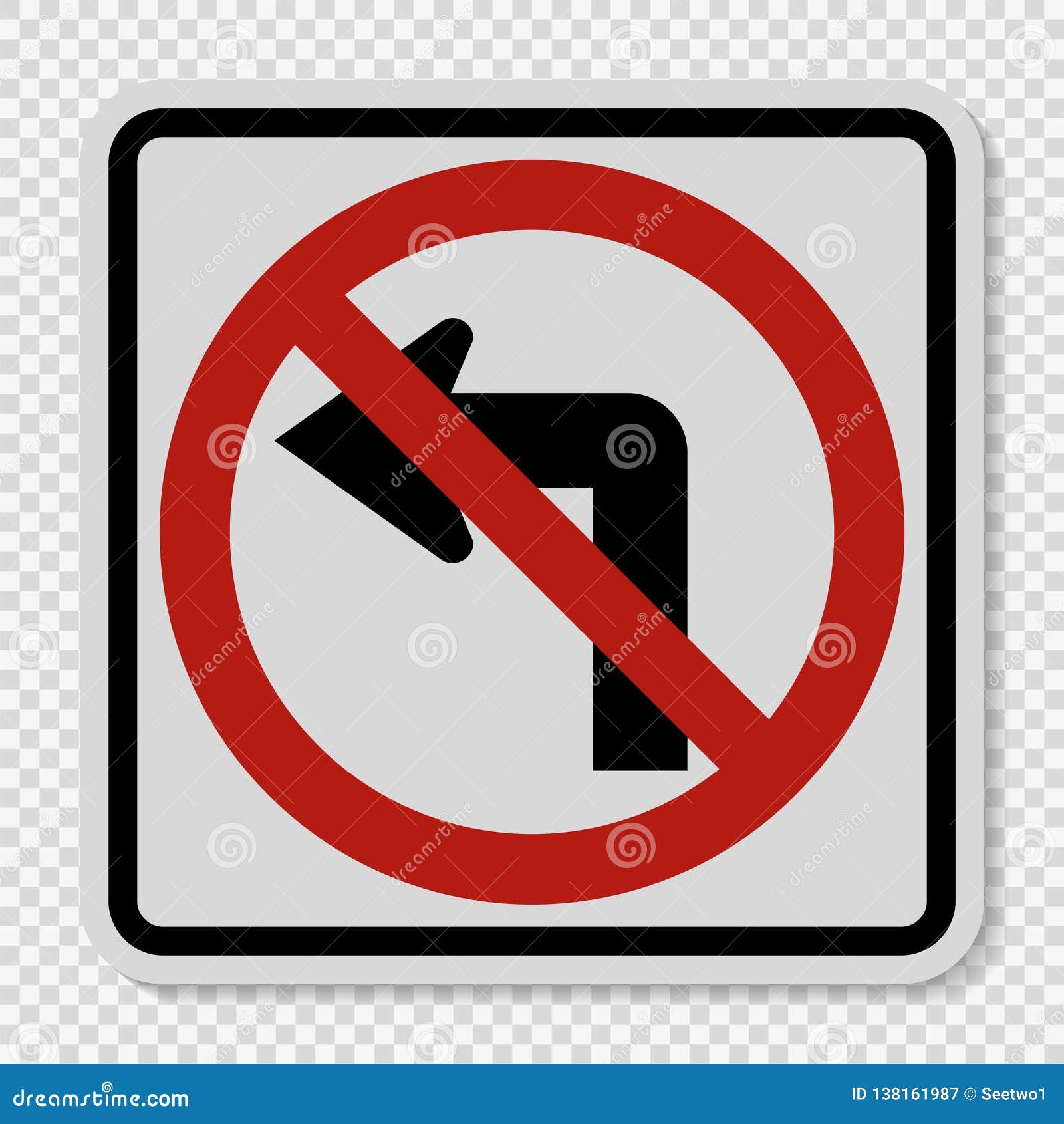 Symbol Do Not Turn Left Traffic Sign on Transparent Background Stock ...