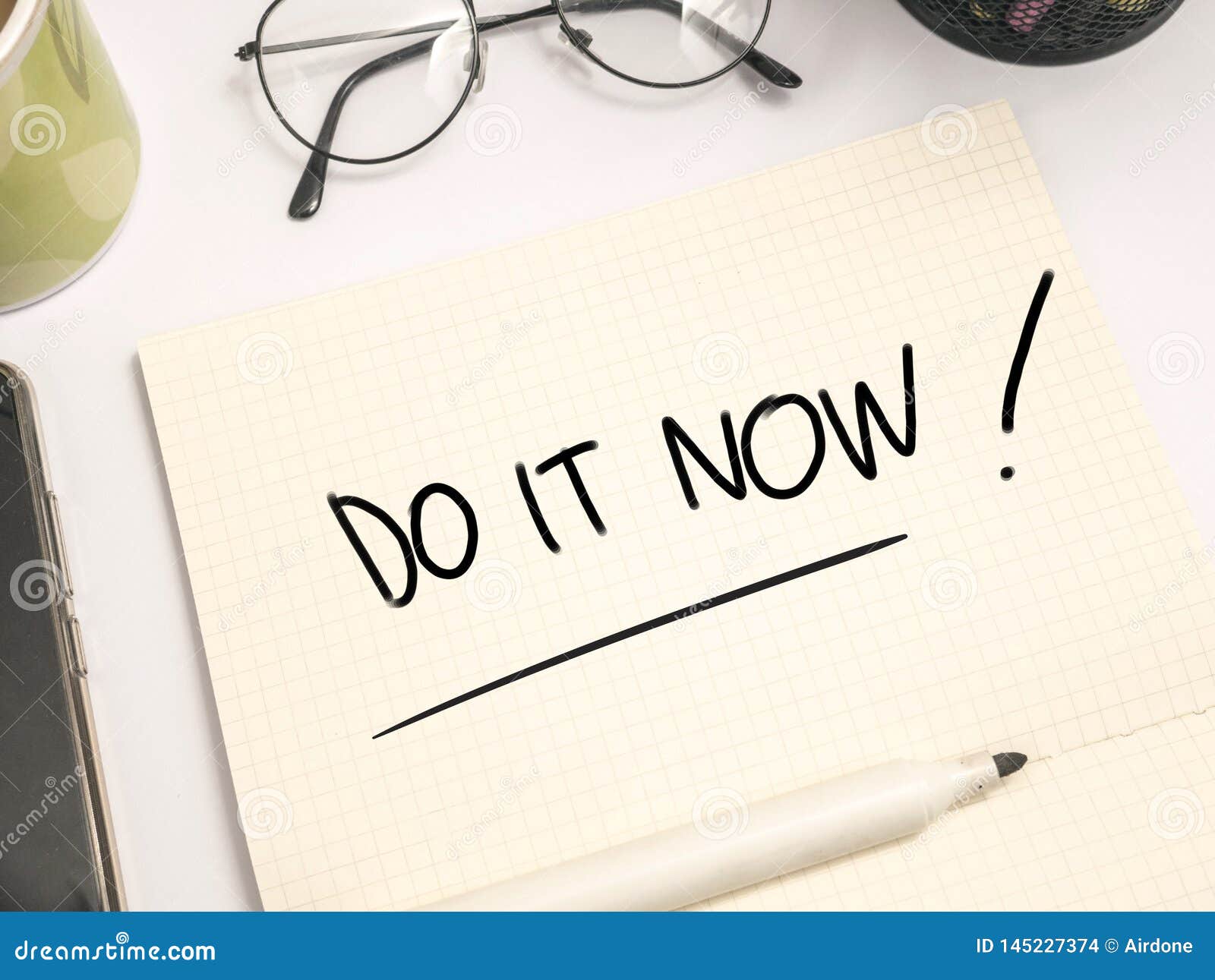 Do it Now, Motivational Inspirational Quotes Stock Photo - Image of