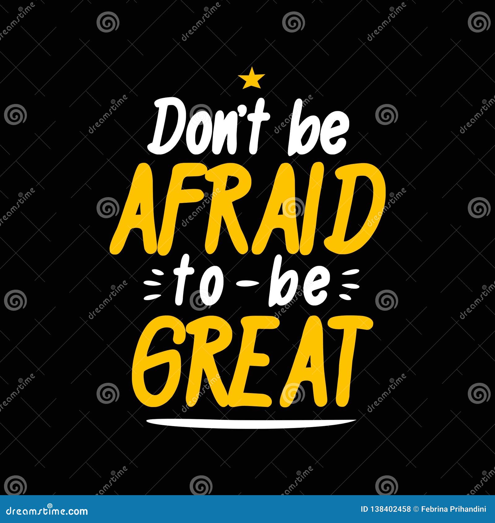Don T Ait Peur Pour Etre Grand Inscription Des Citations De Motivation D Affiche De Typographie Illustration De Vecteur Illustration Du Inspirez Philosophie Don T Ait Peur Pour Etre Grand Inscription Des Citations De Motivation D Affiche De Typographie Illustration De Vecteur Illustration Du Inspirez Philosophie