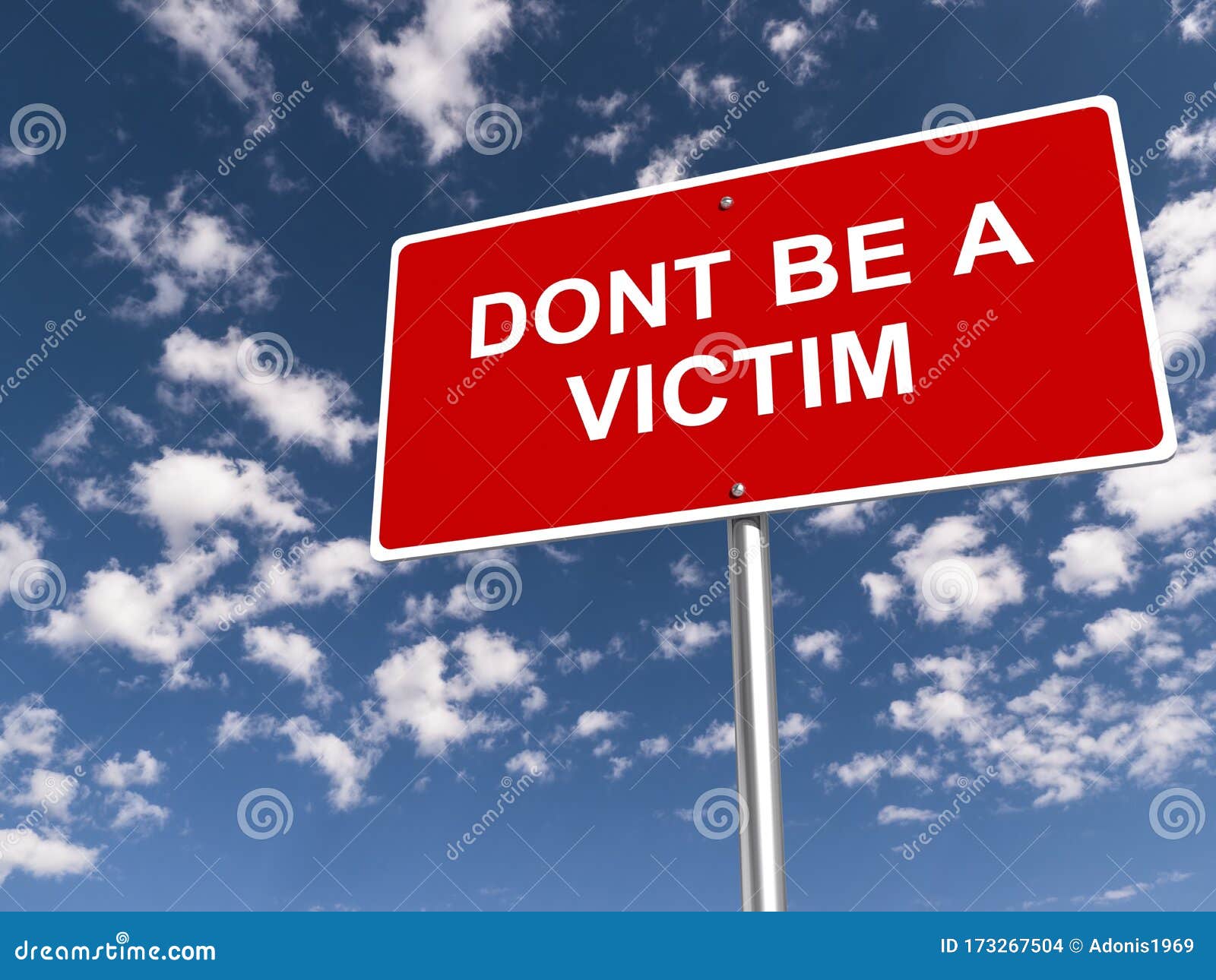 dont be a victim traffic sign