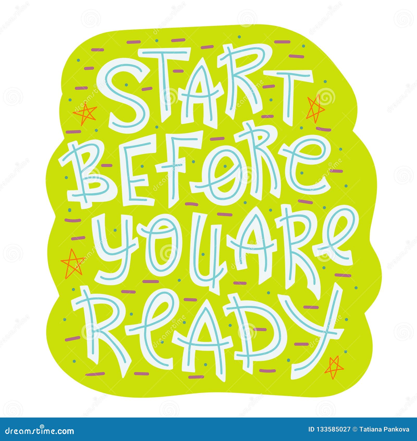 Doodle Lettering Quote Start before You are Ready Stock Vector