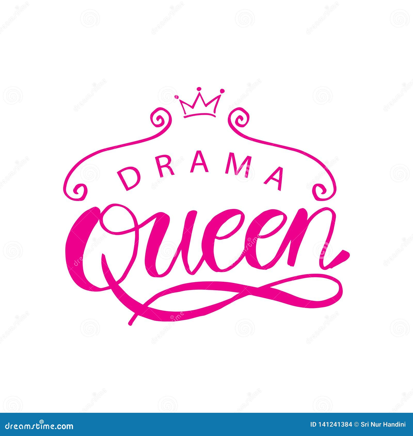 drama queen hand drawn typography