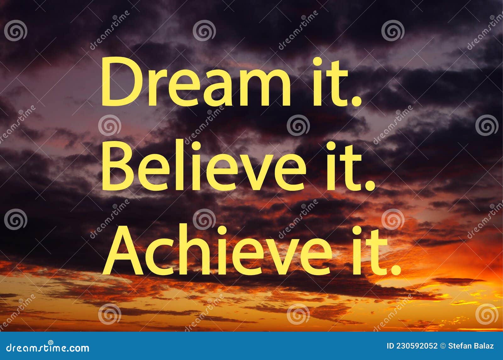 Dream it. Believe it. Achieve it. Motivation Quotes. Beautiful ...