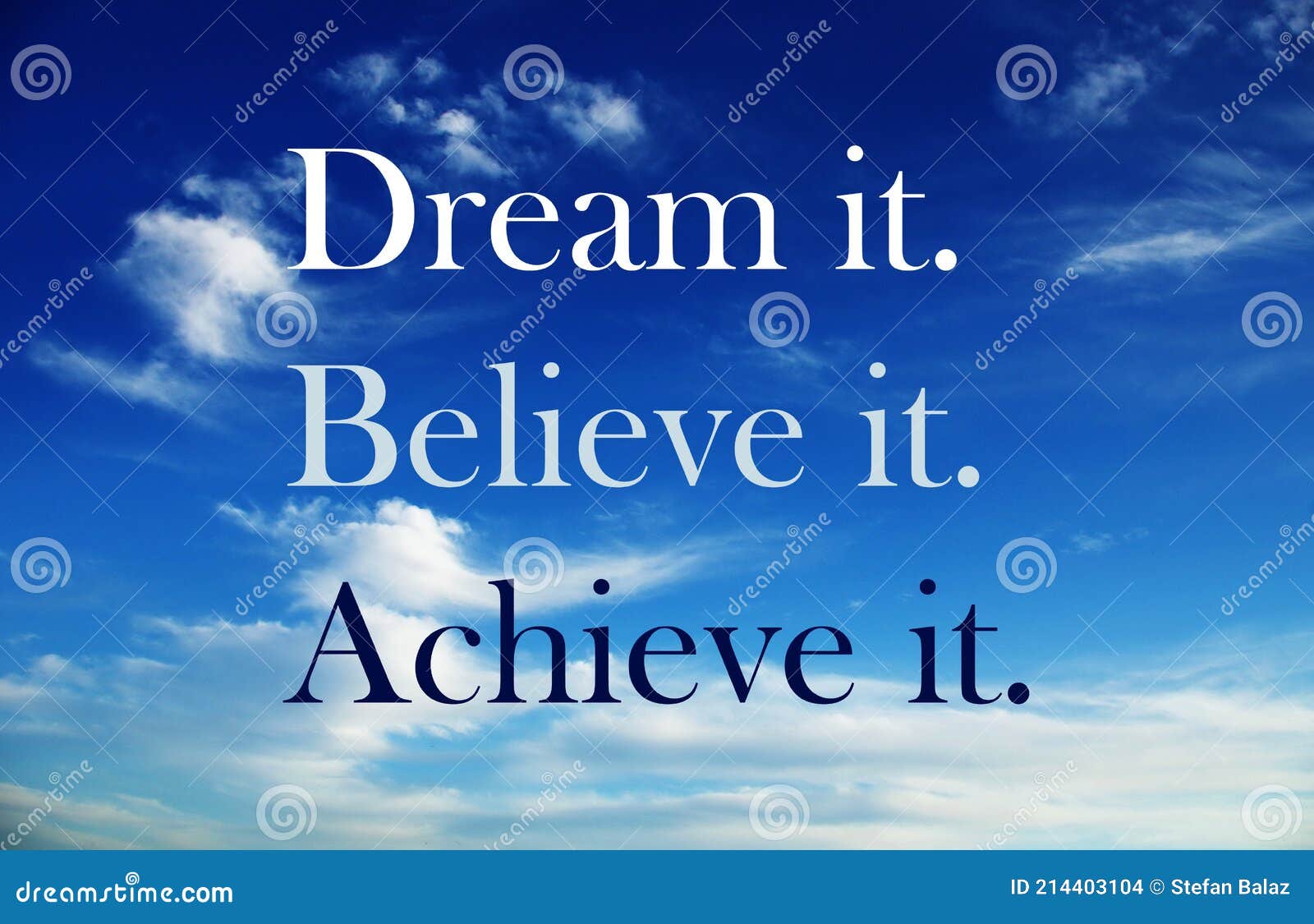 Dream it. Believe it. Achieve it. Motivation Quotes. Inspirational ...