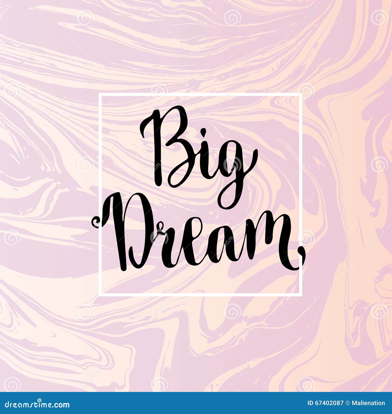 Dream Big Lettering. Motivational Inspirational Phrase On 